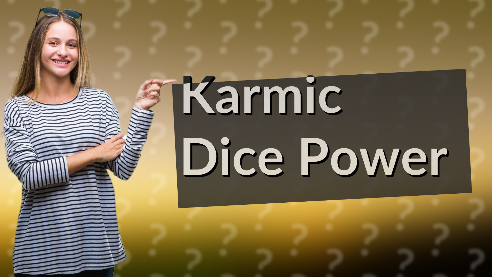 Karmic Dice Power