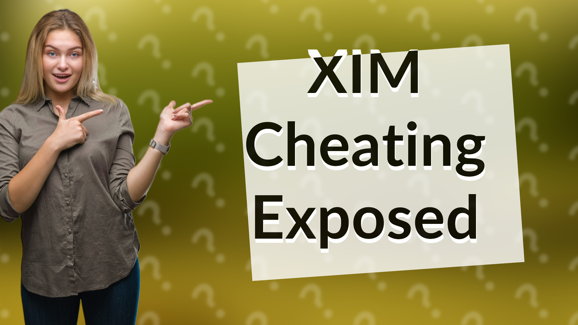 XIM Cheating Exposed