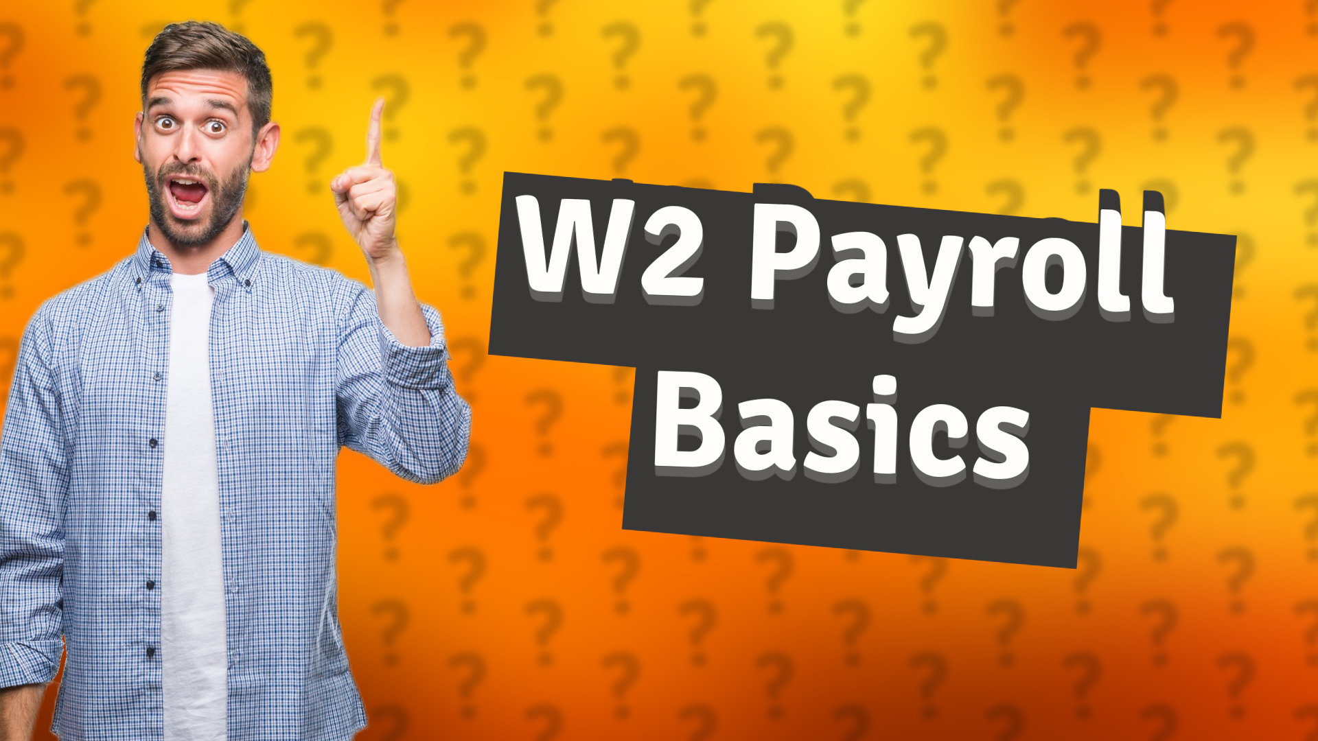 W2 Payroll Basics