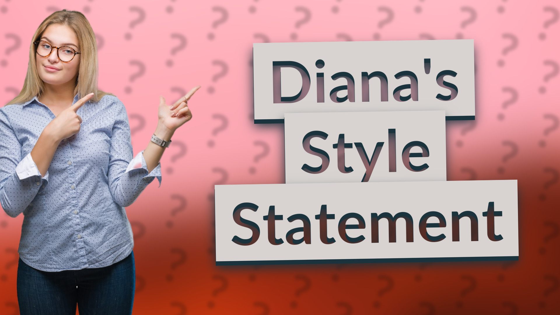 Diana's Style Statement