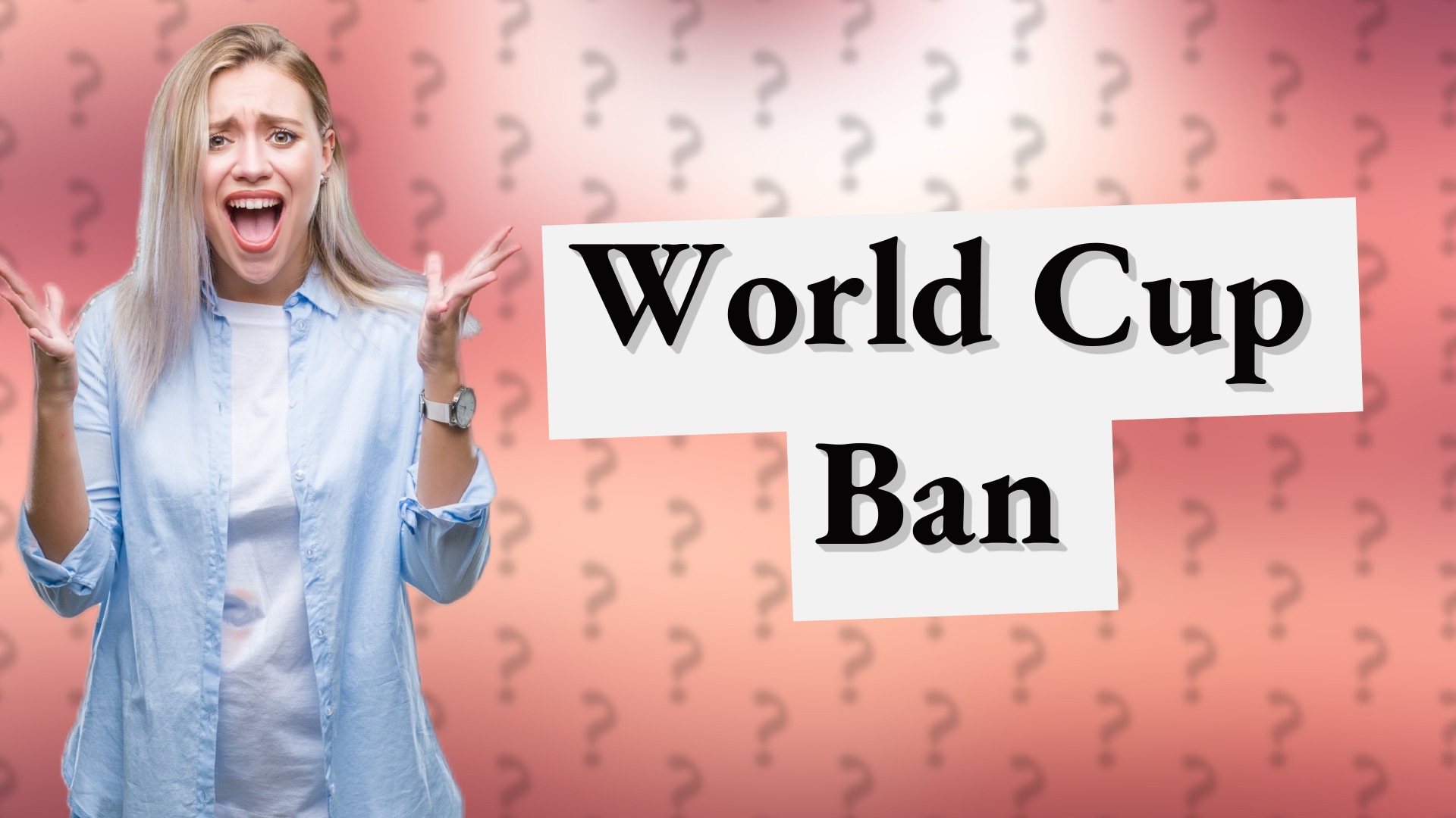 World Cup Ban