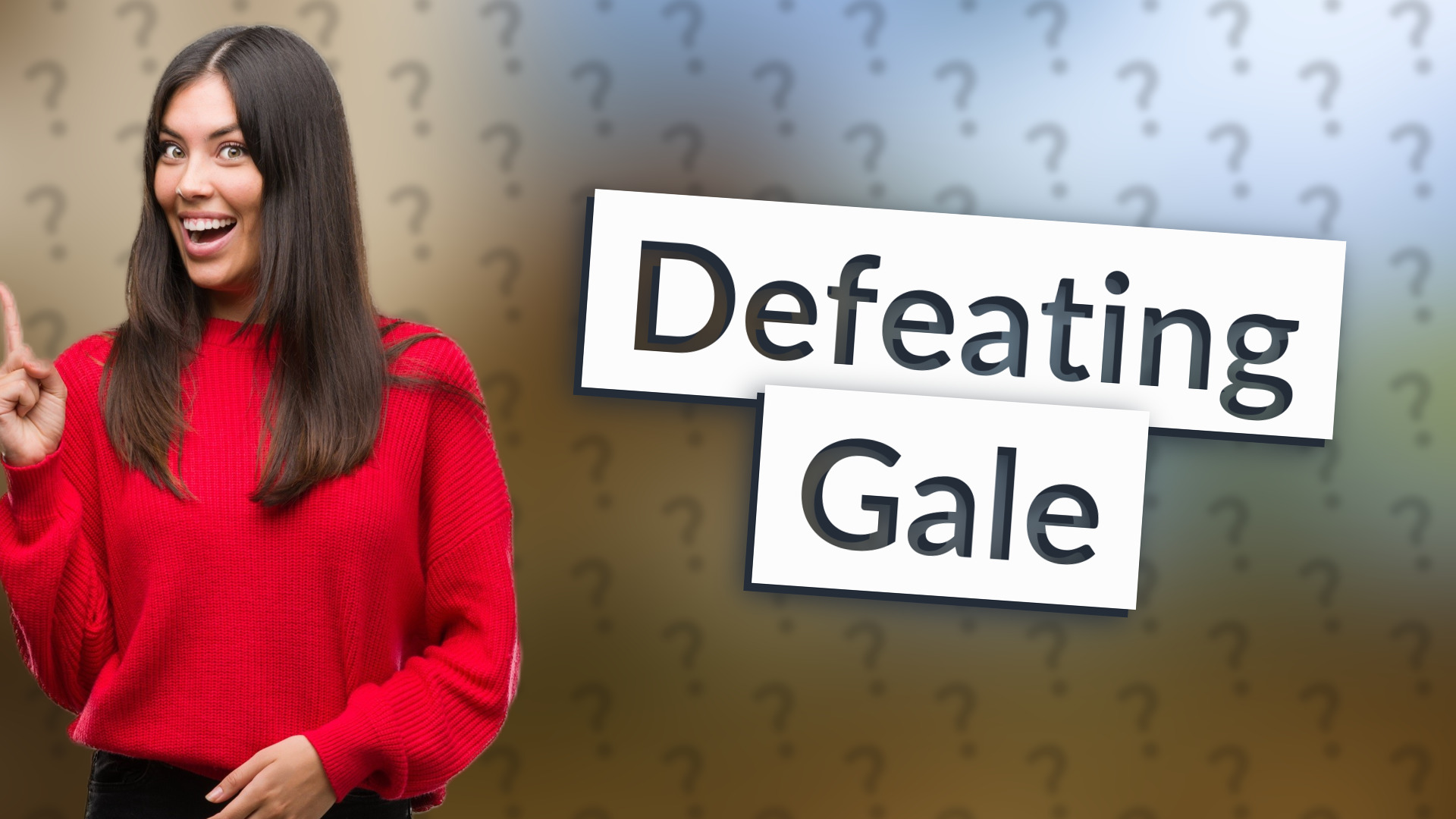 Defeating Gale