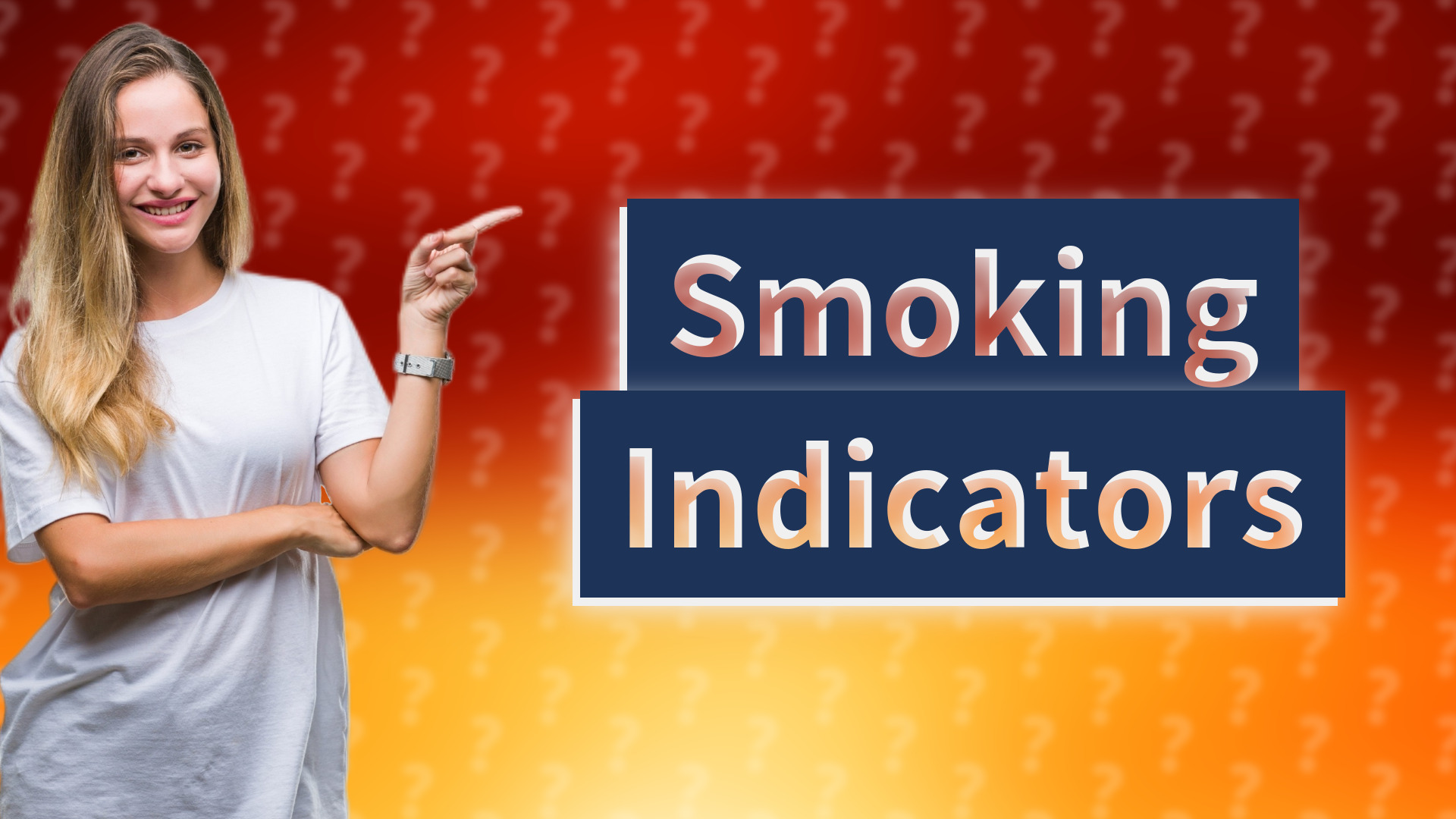 Smoking Indicators