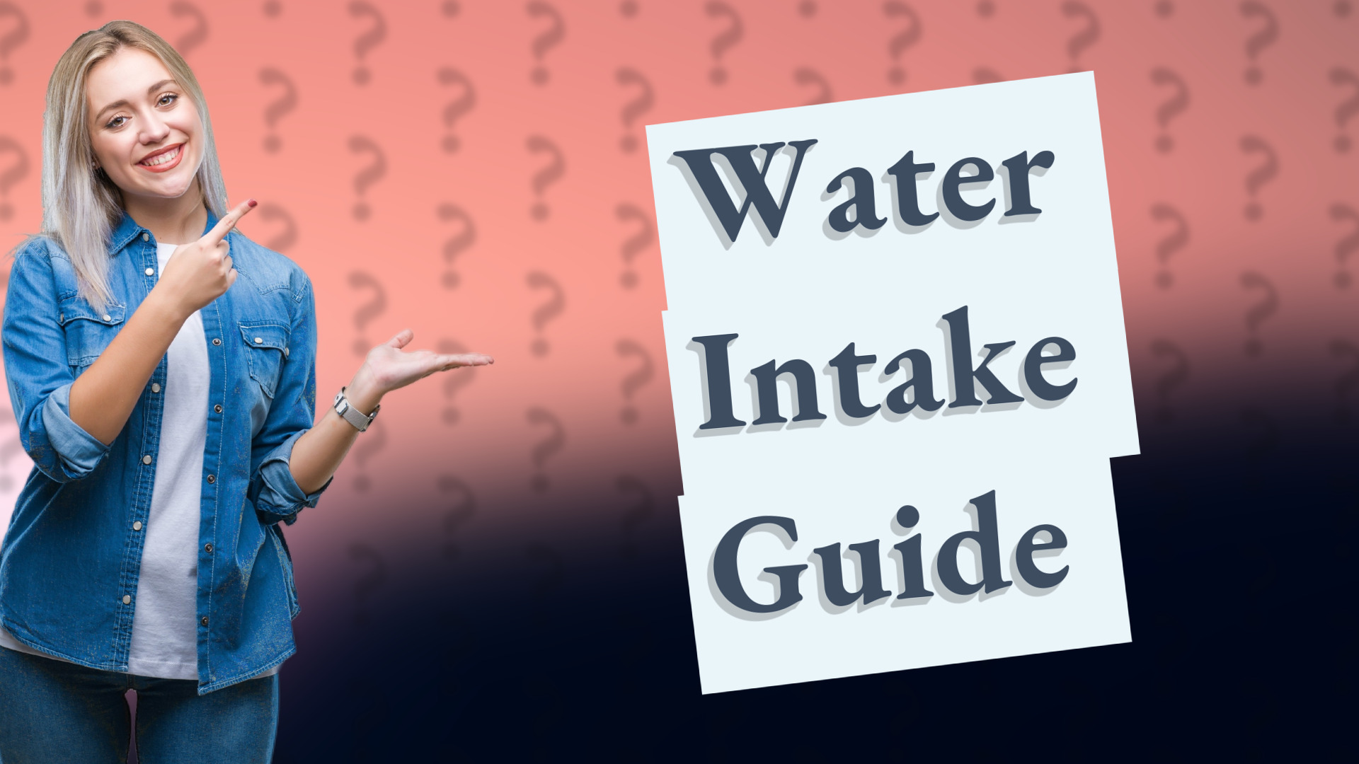 Water Intake Guide
