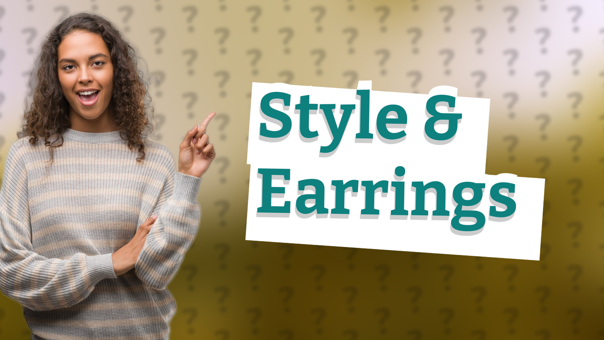 Style & Earrings