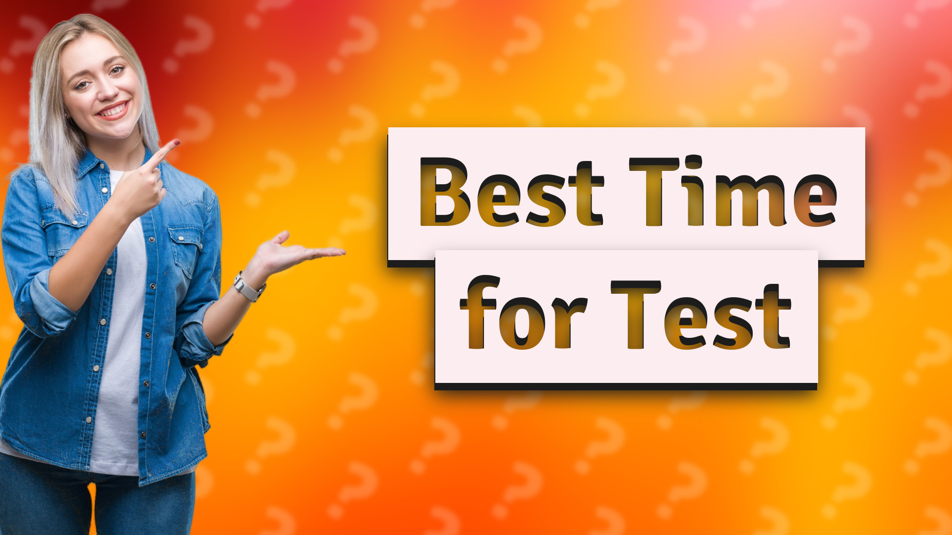 Best Time for Test