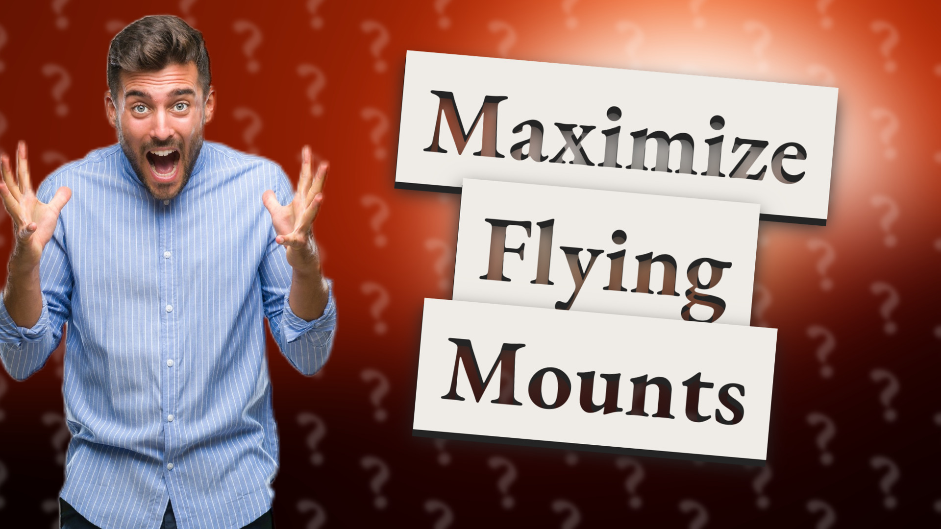 Maximize Flying Mounts