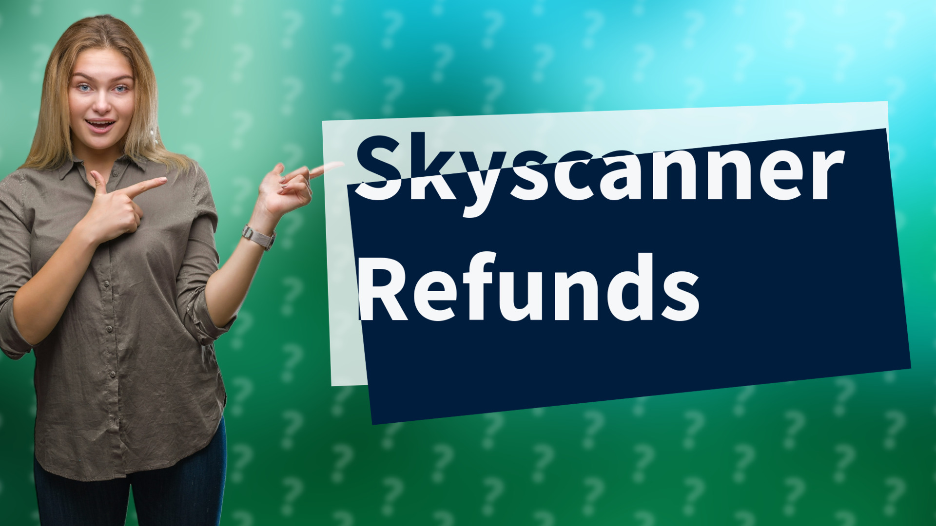 Skyscanner Refunds