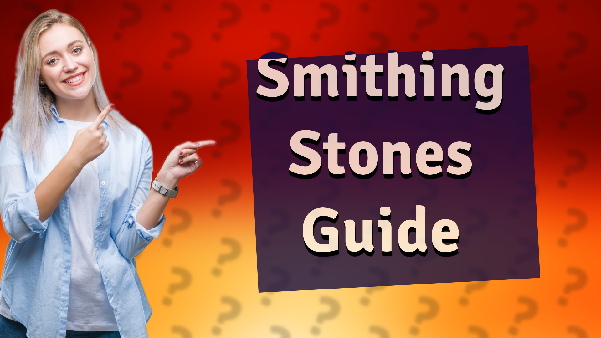 Smithing Stones Guide