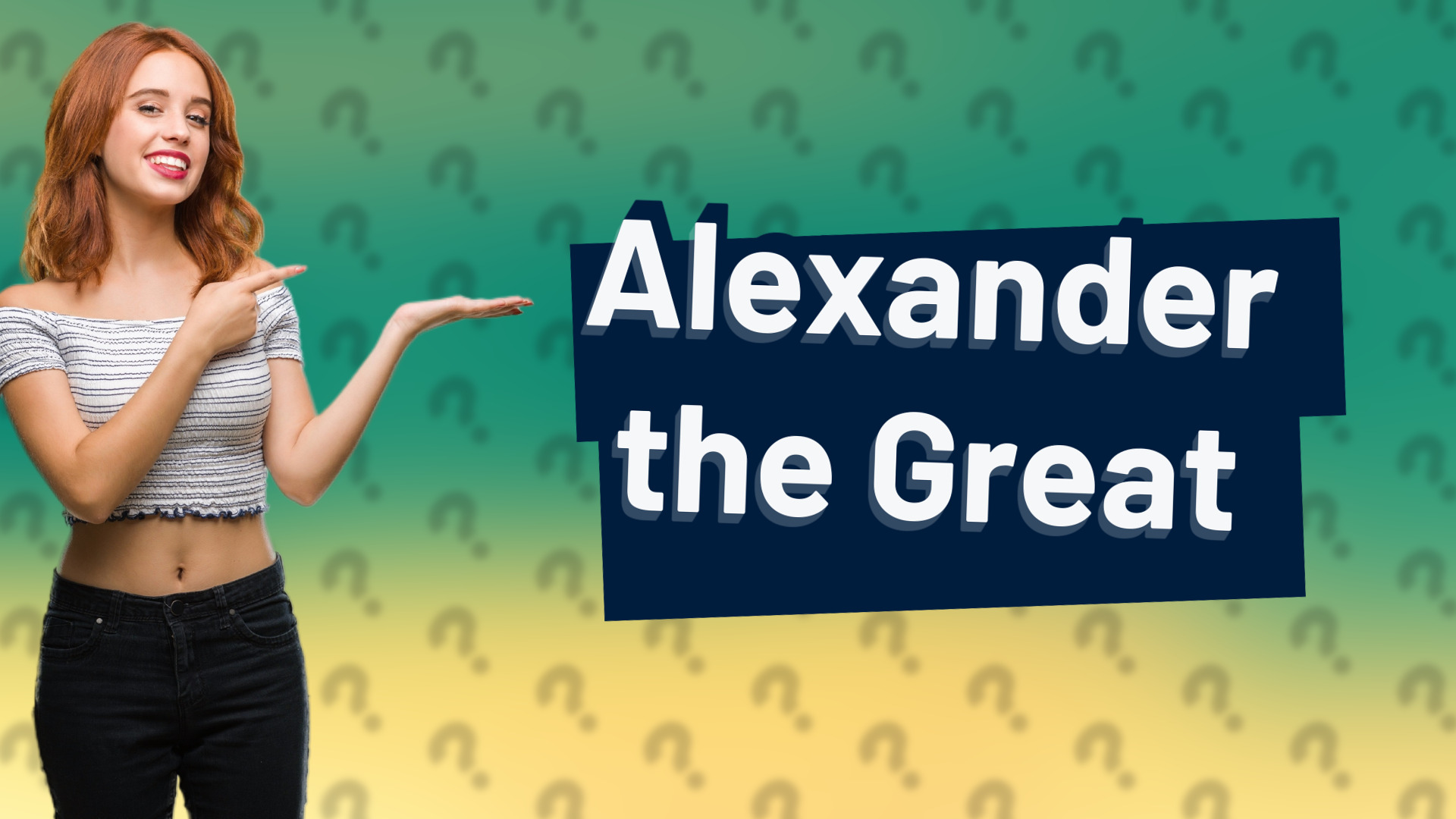 Alexander the Great