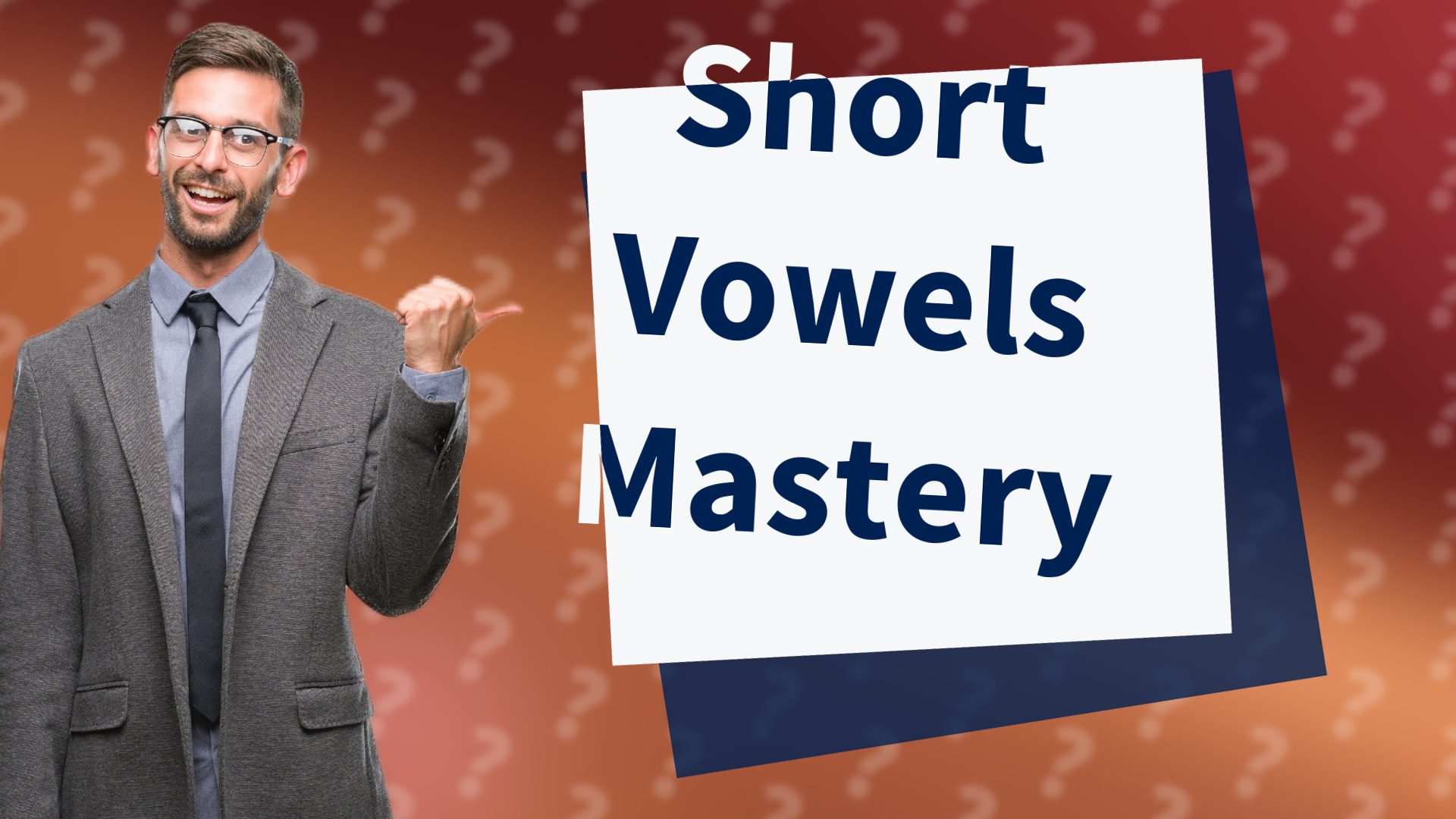 Short Vowels Mastery