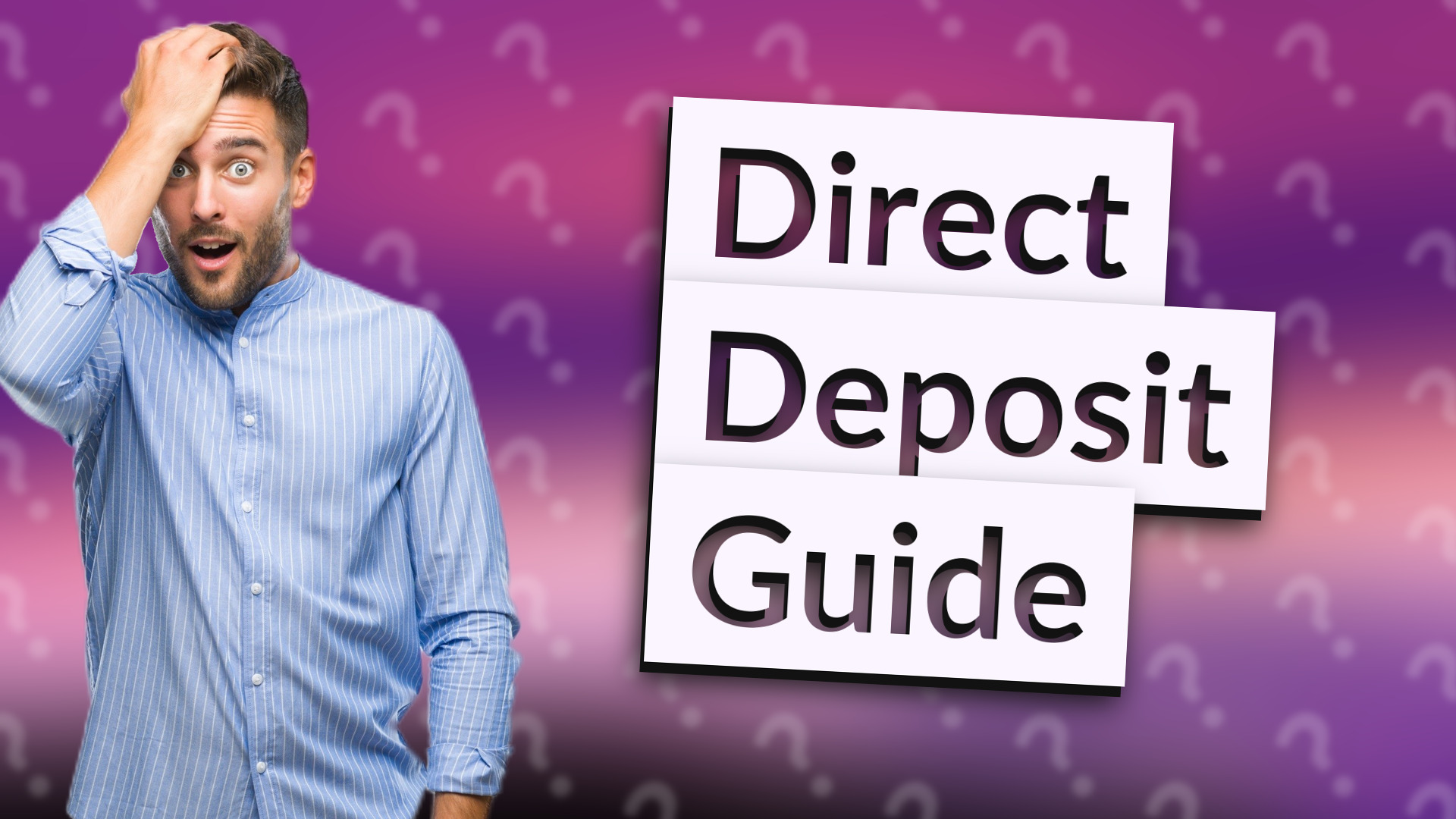 Direct Deposit Guide