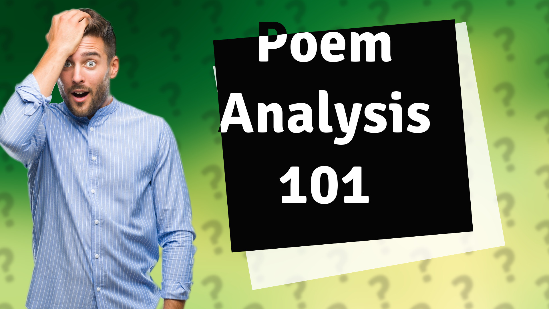 Poem Analysis 101