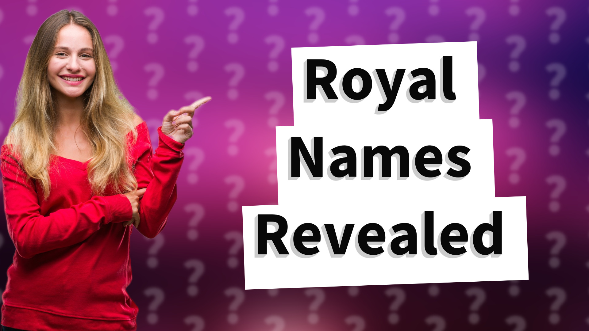 Royal Names Revealed