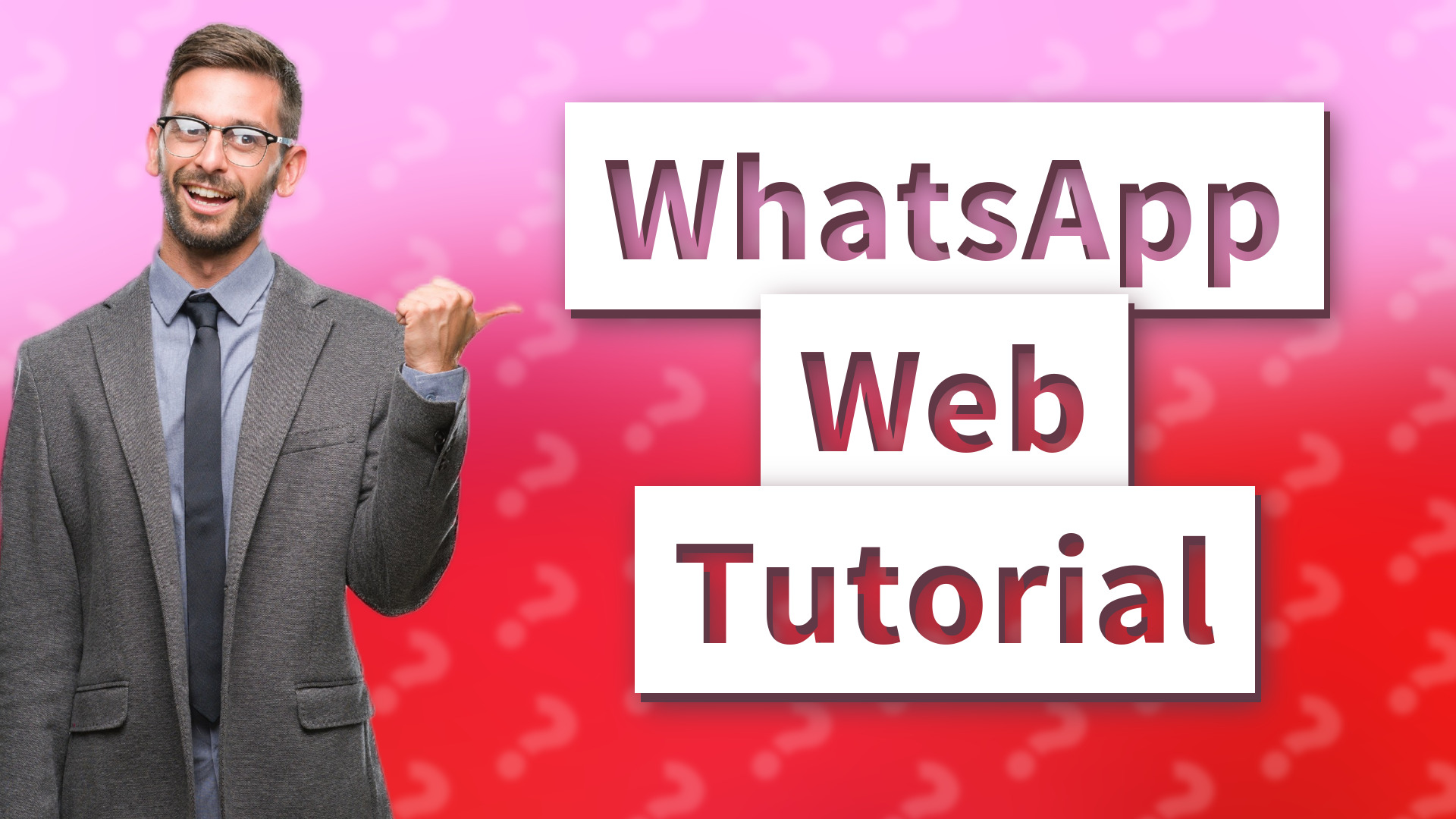WhatsApp Web Tutorial