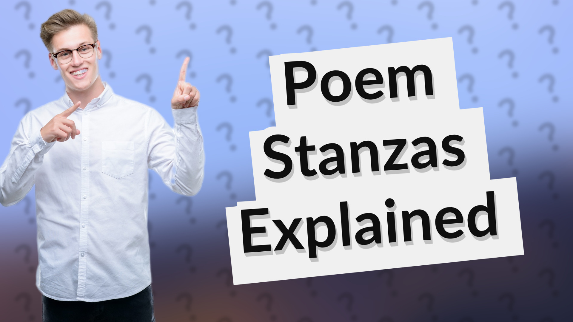 Poem Stanzas Explained