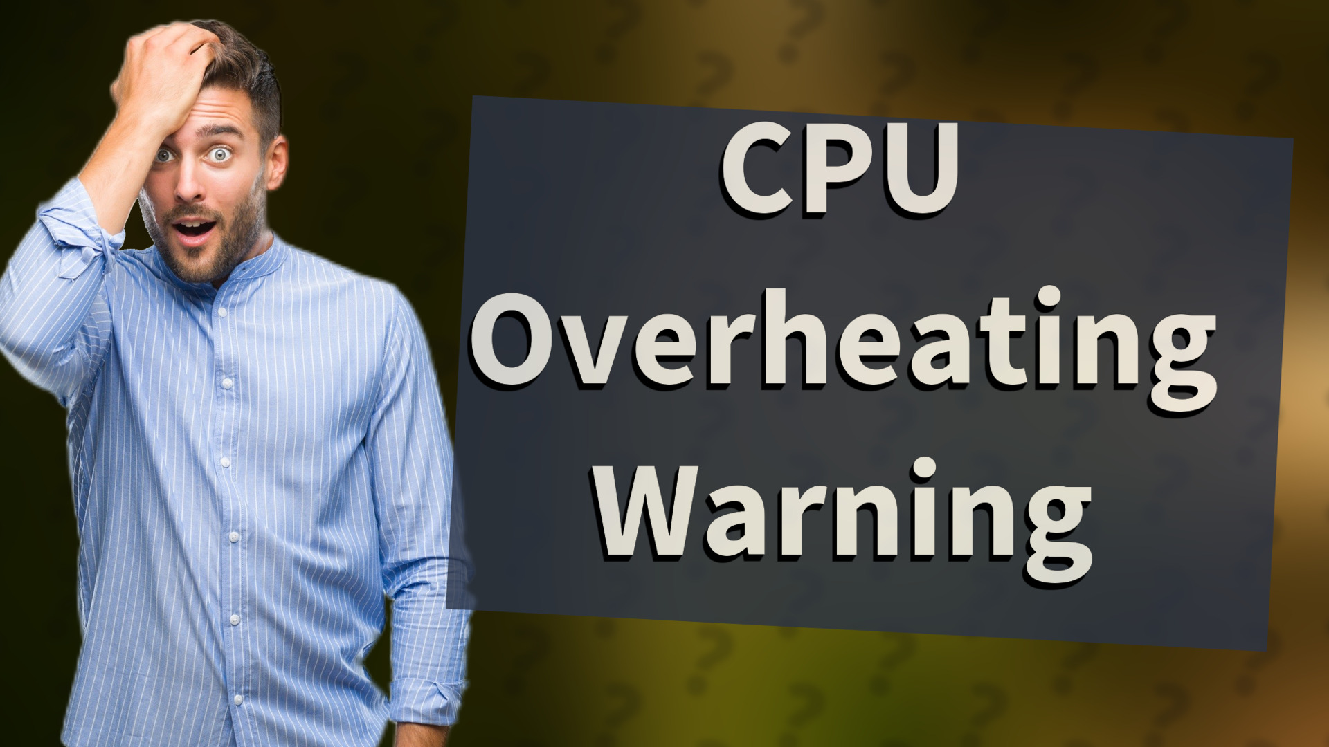 CPU Overheating Warning