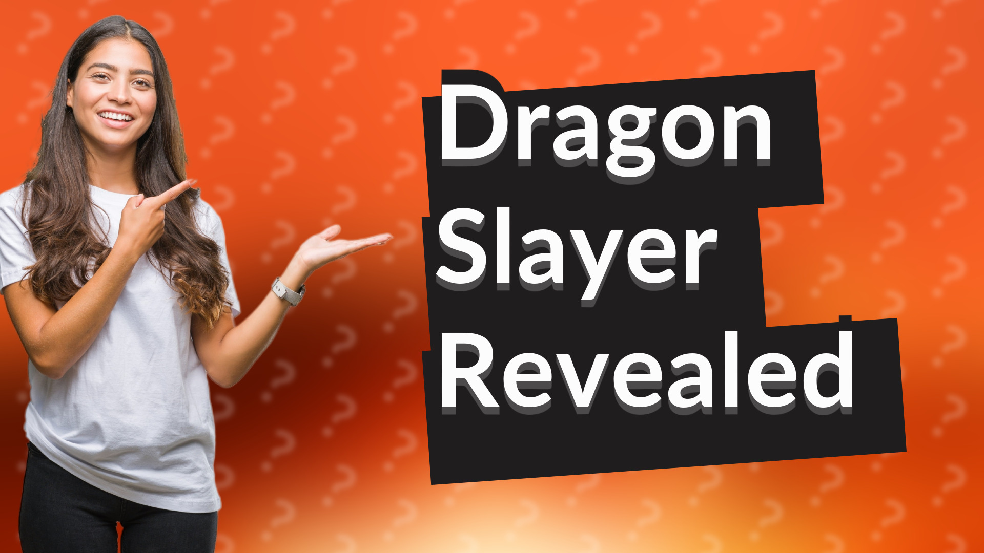 Dragon Slayer Revealed