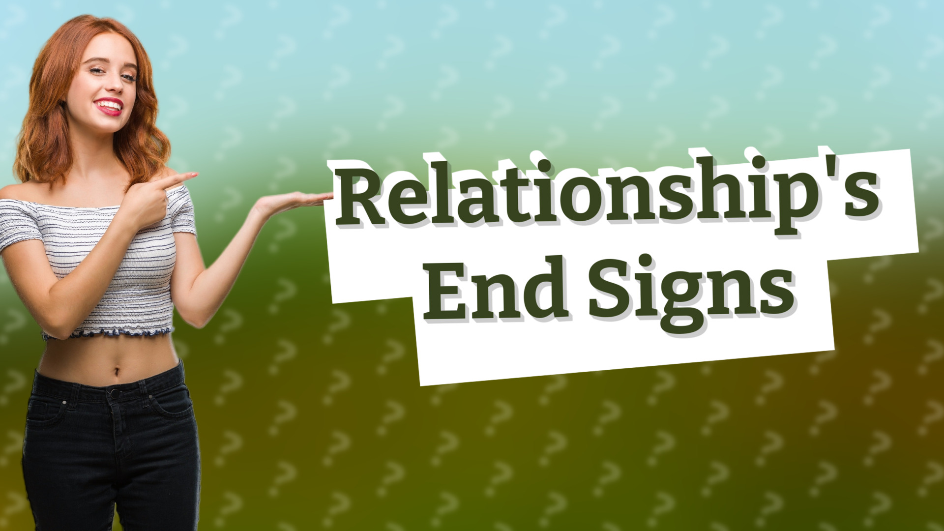 Relationship's End Signs