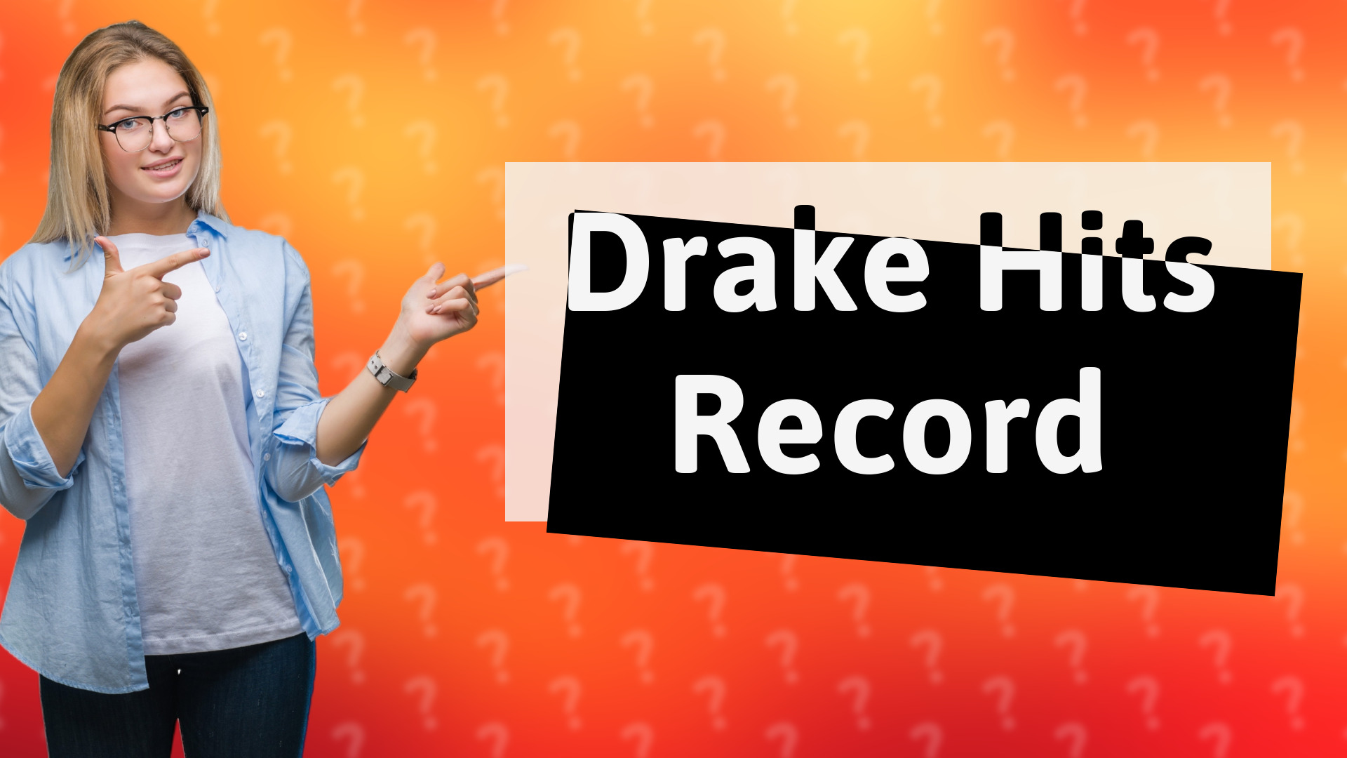 Drake Hits Record