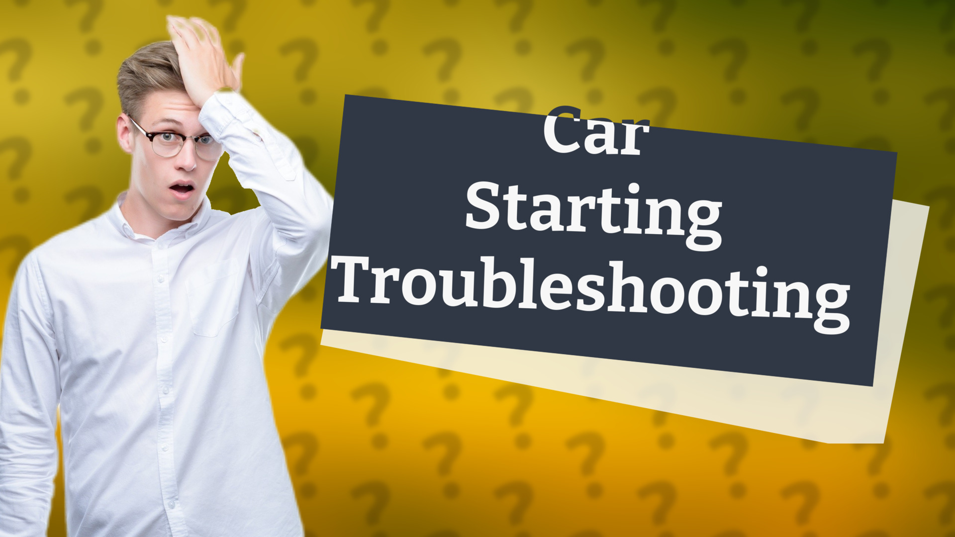 Car Starting Troubleshooting