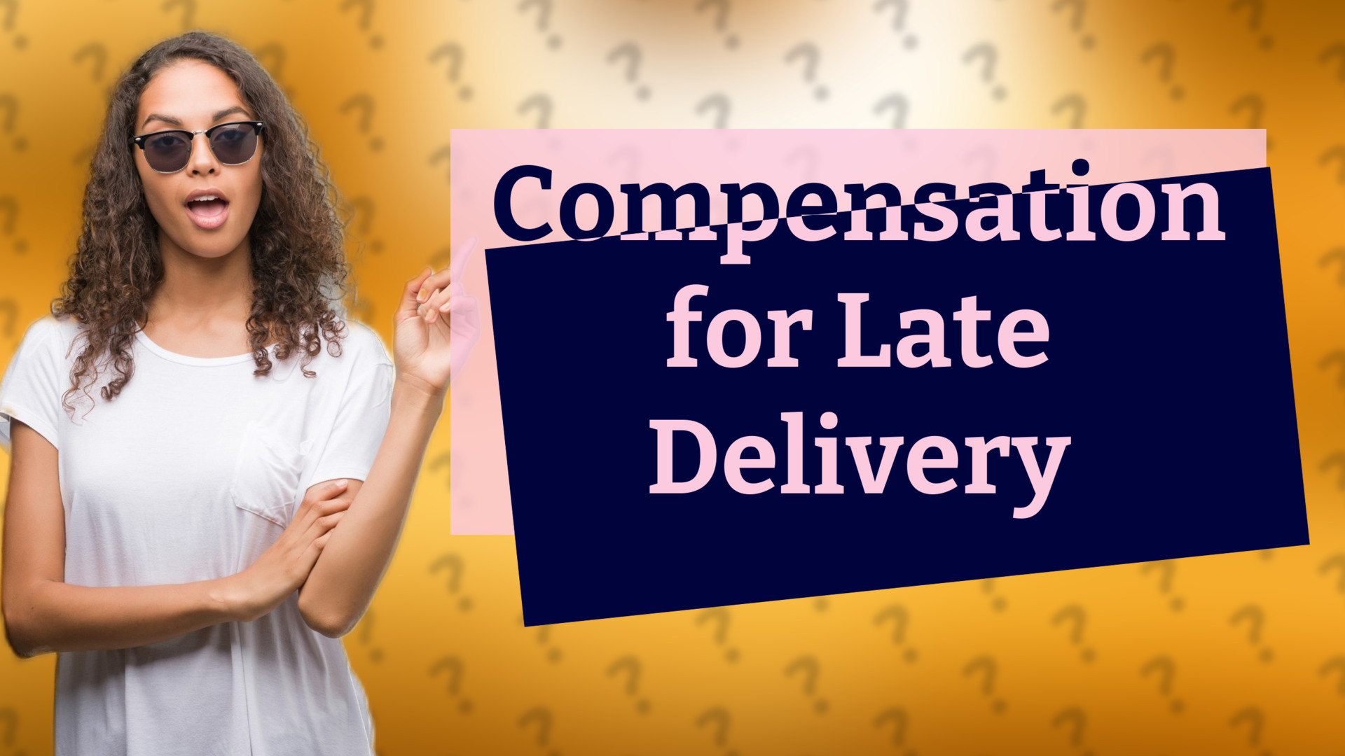 Compensation for Late Delivery