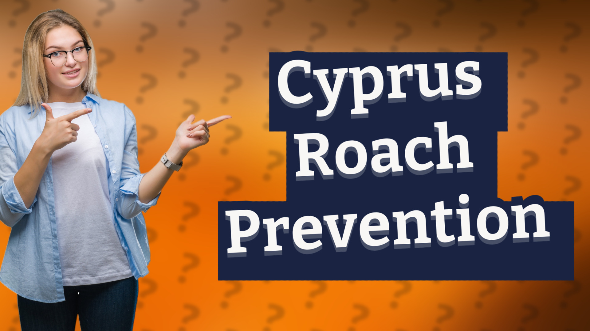 Cyprus Roach Prevention