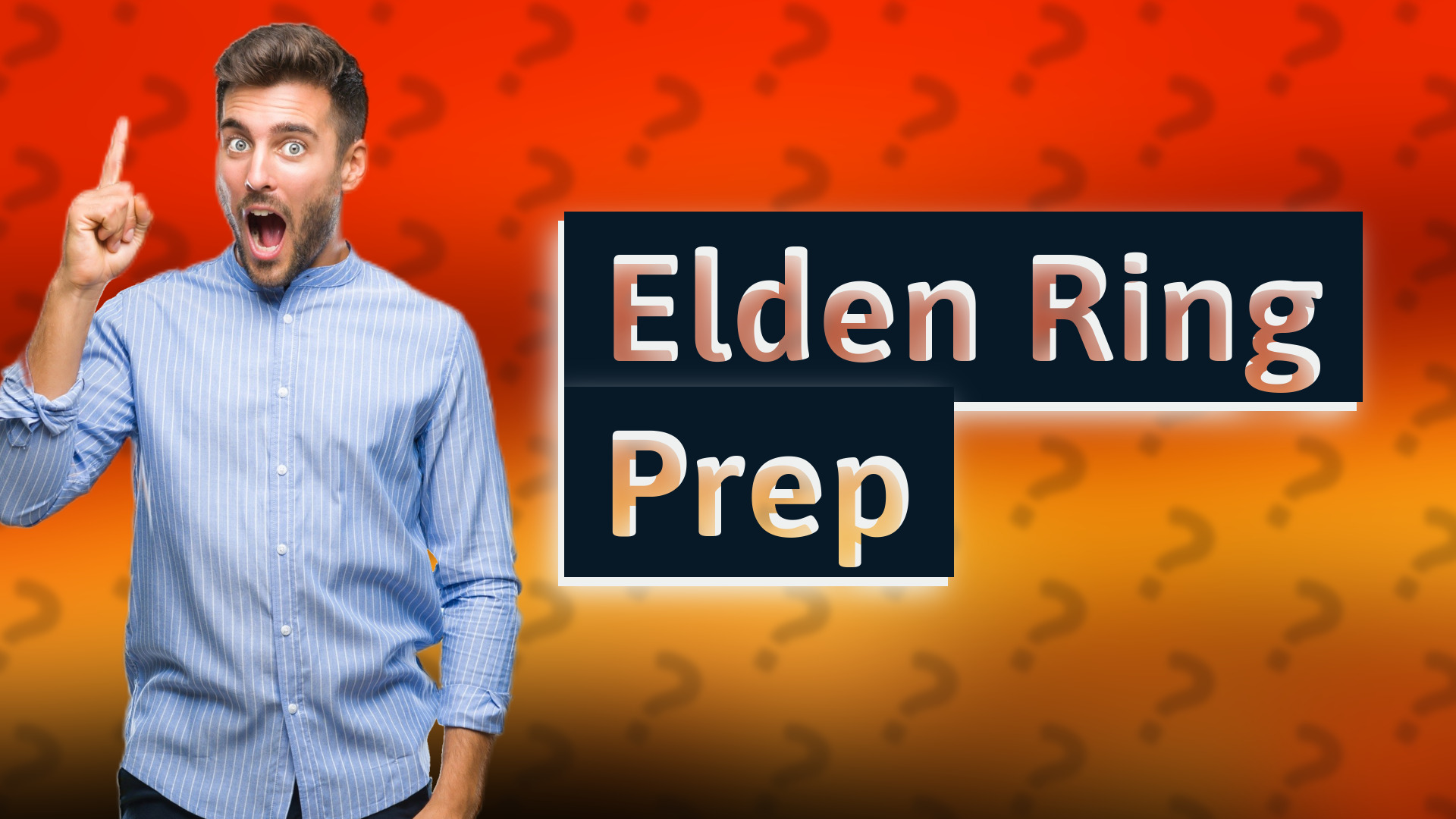 Elden Ring Prep