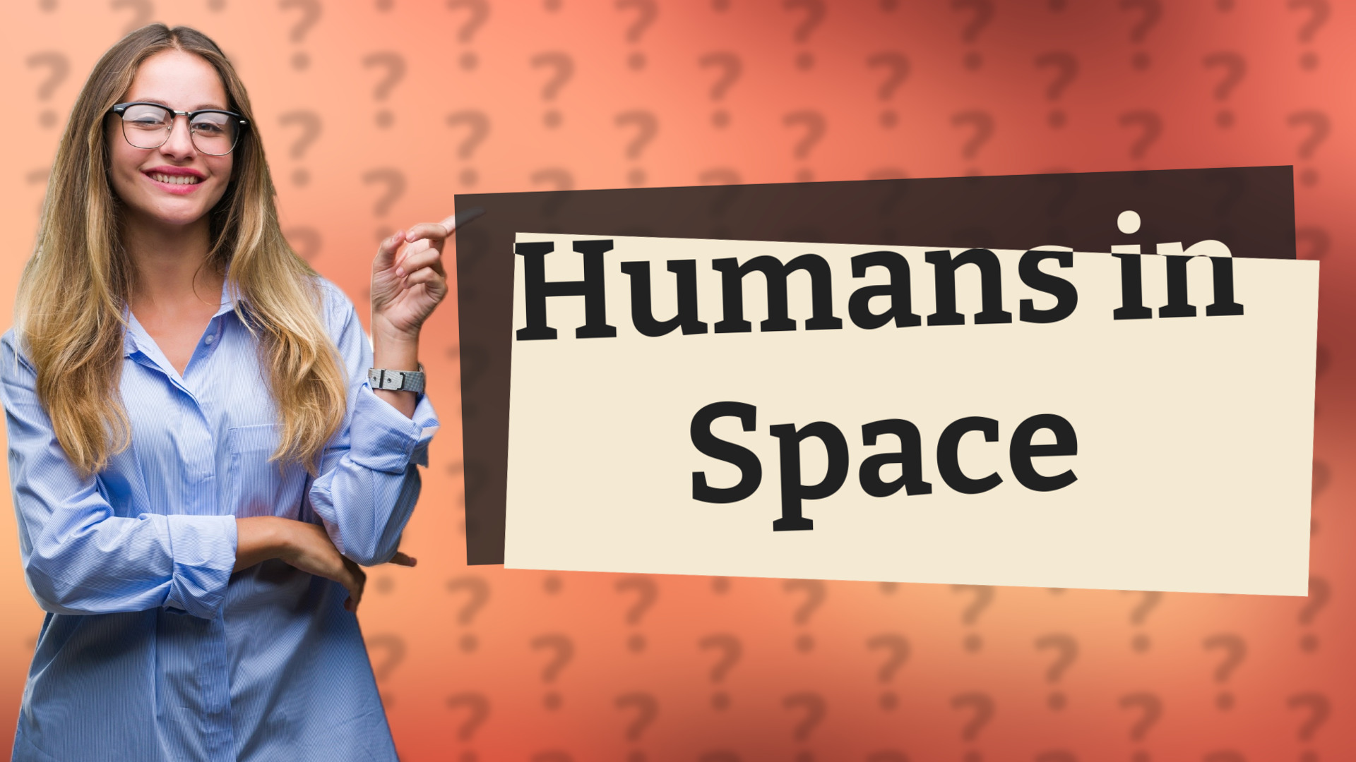 Humans in Space