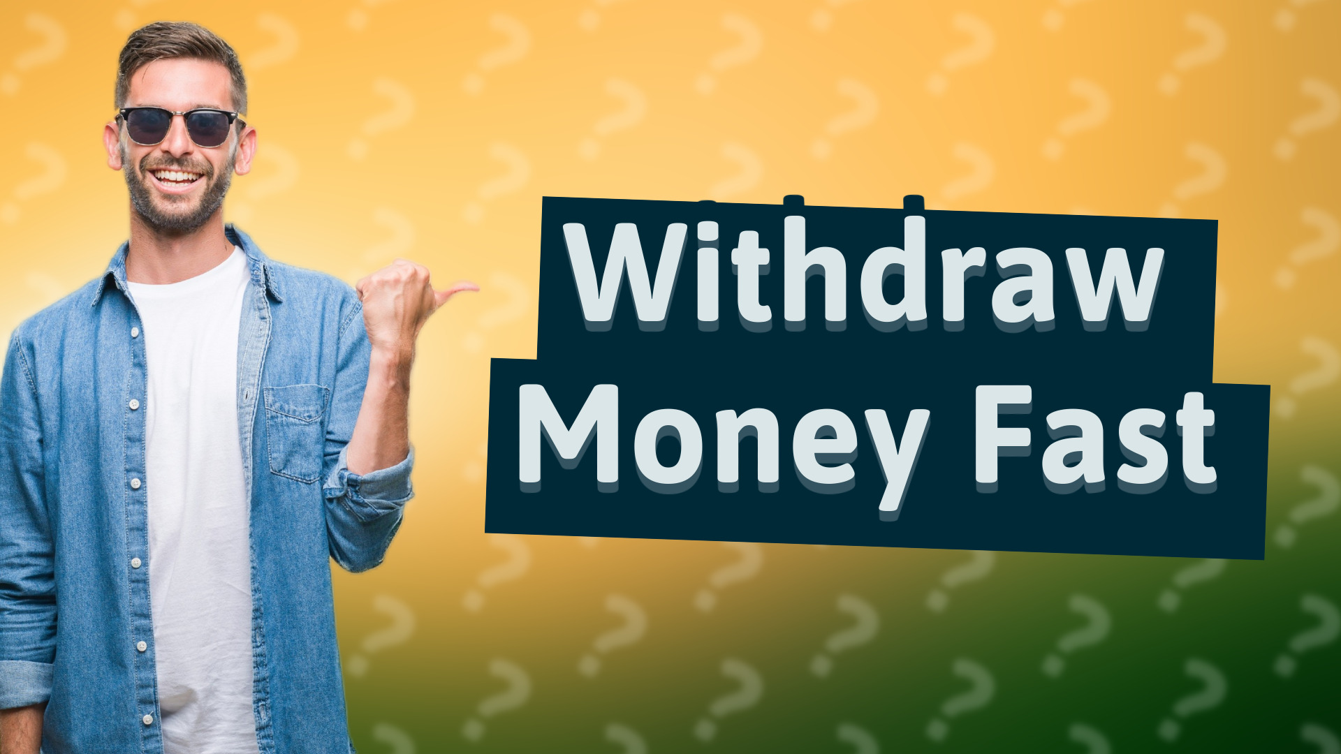Withdraw Money Fast