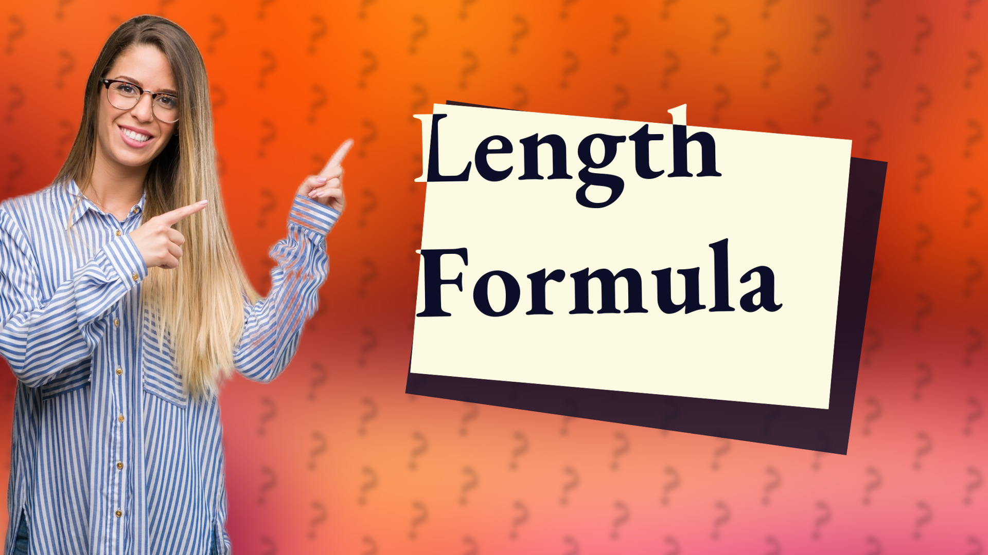 Length Formula