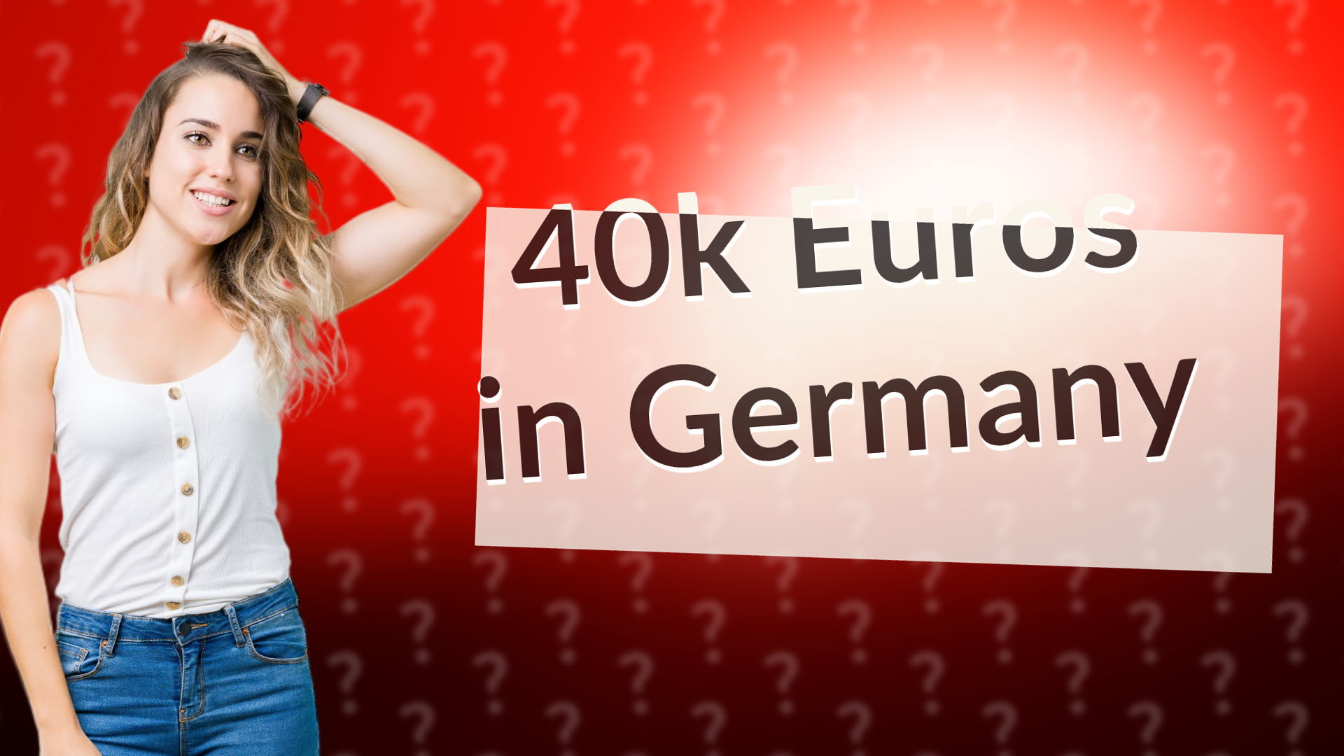 40k Euros in Germany