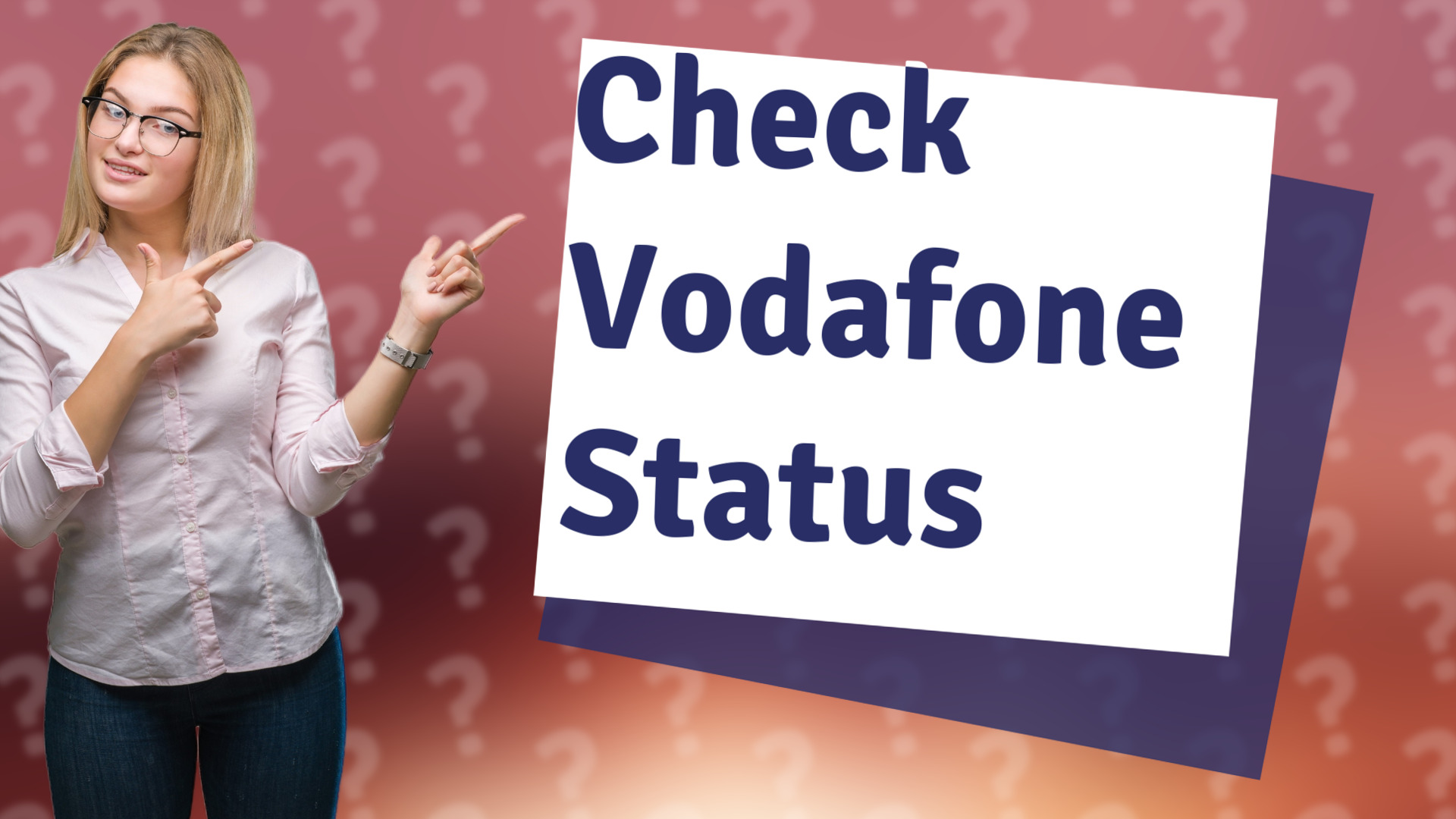 Check Vodafone Status