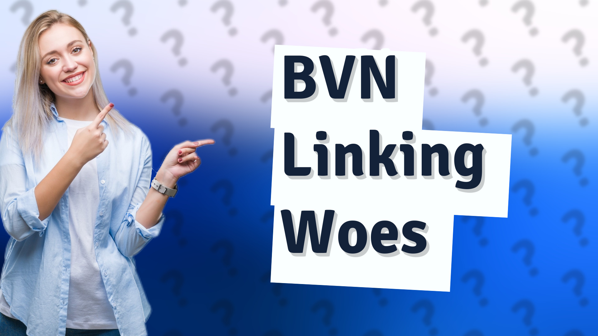 BVN Linking Woes