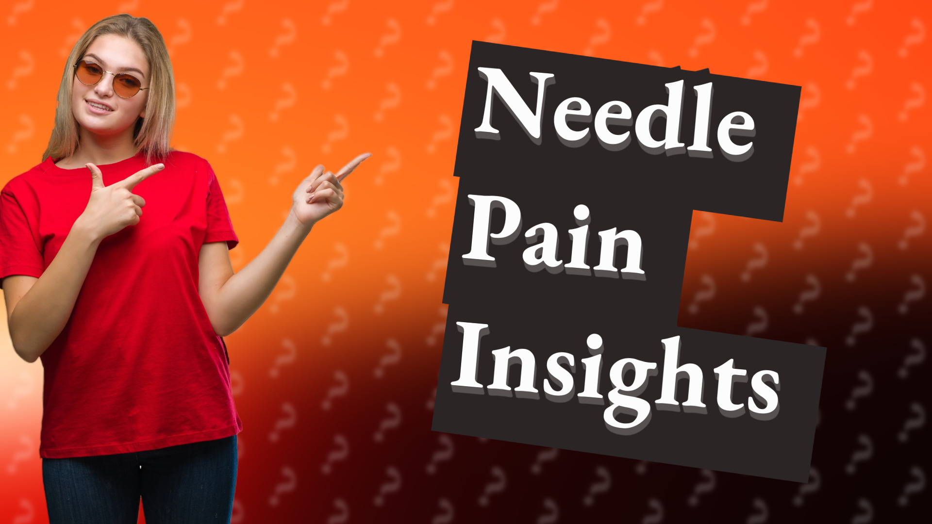 Needle Pain Insights