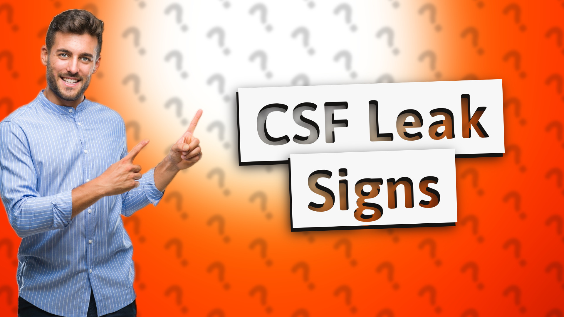 CSF Leak Signs