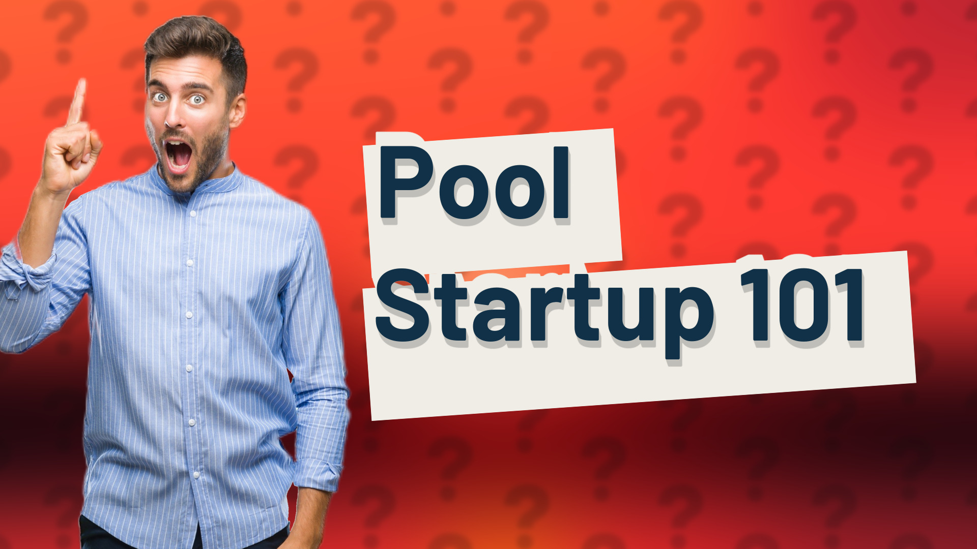 Pool Startup 101