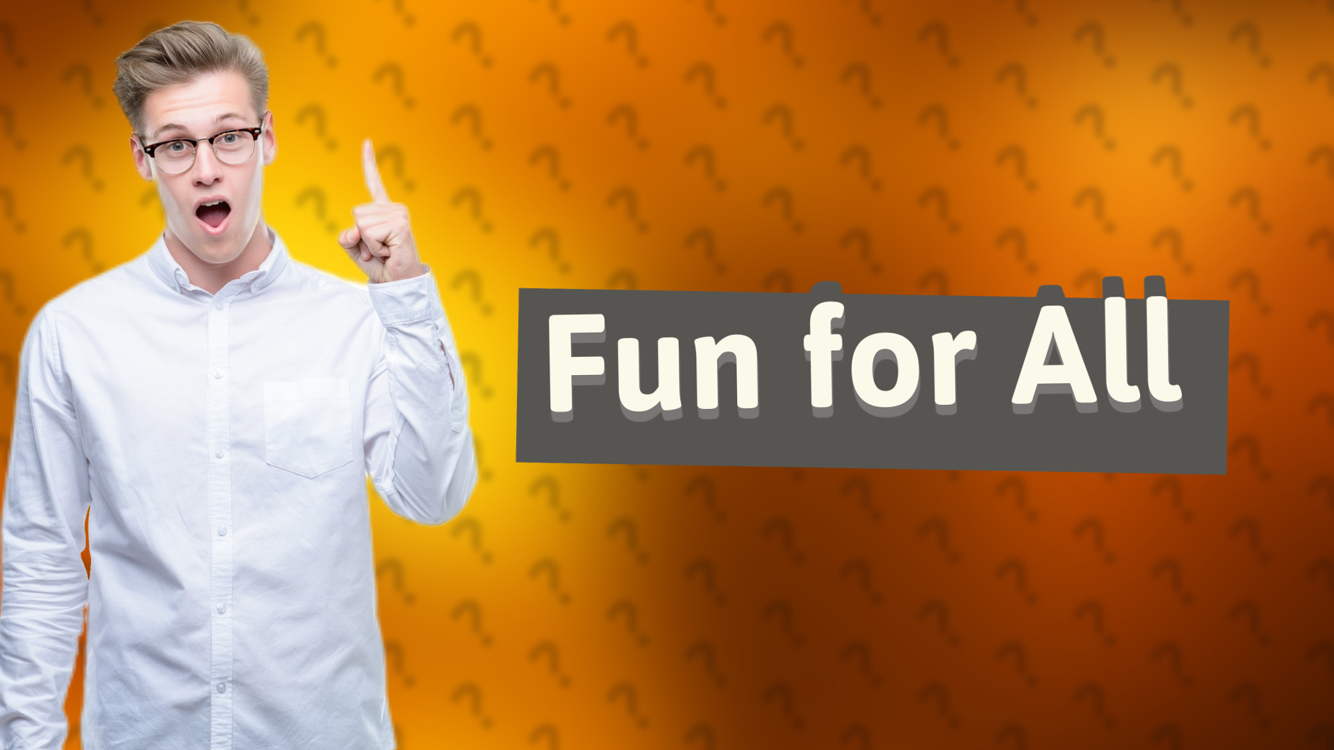 Fun for All