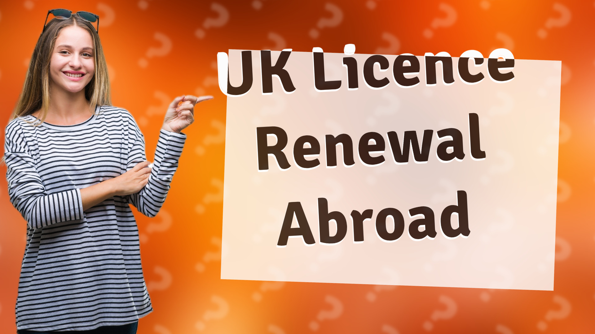 UK Licence Renewal Abroad
