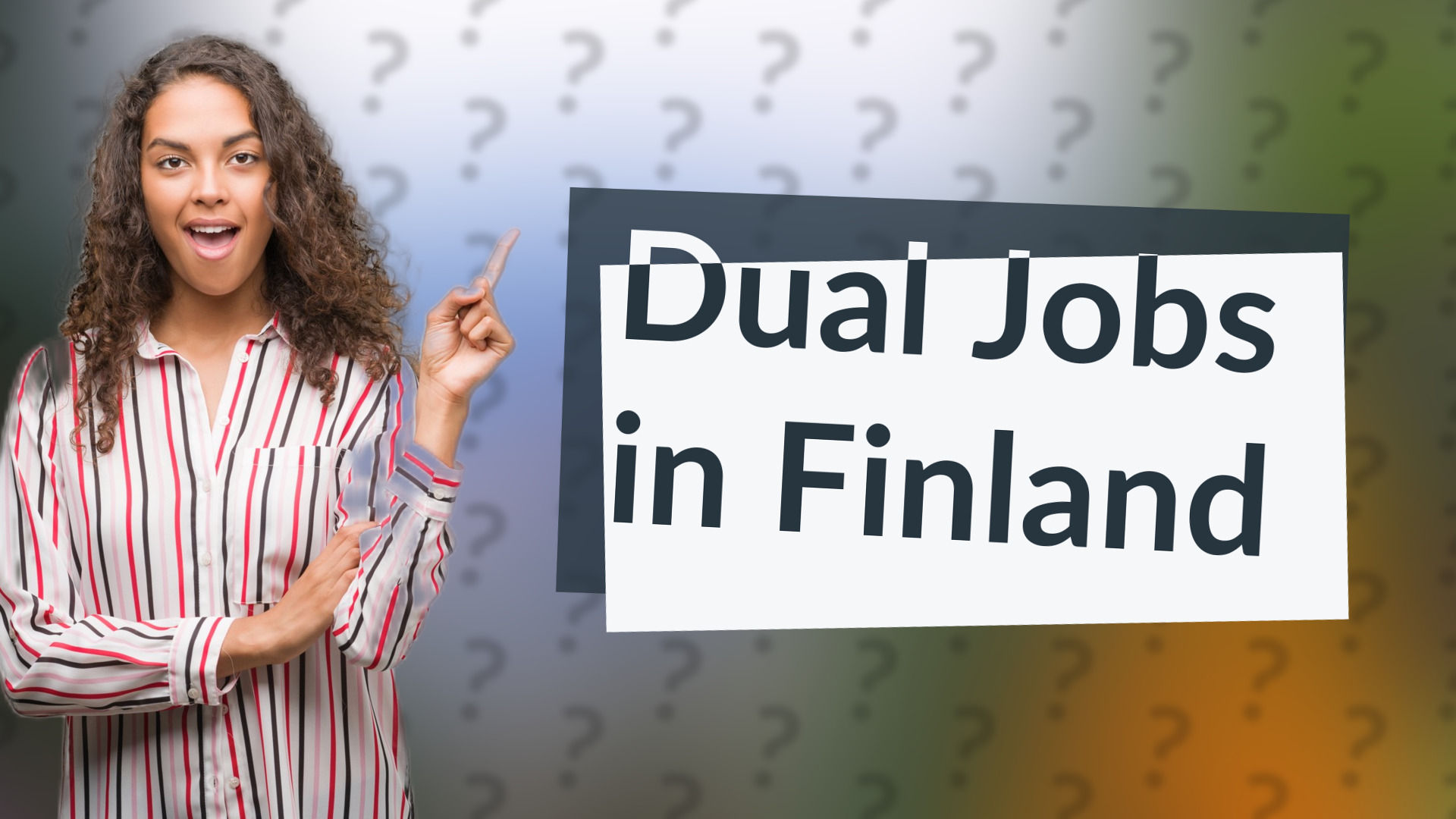 Dual Jobs in Finland