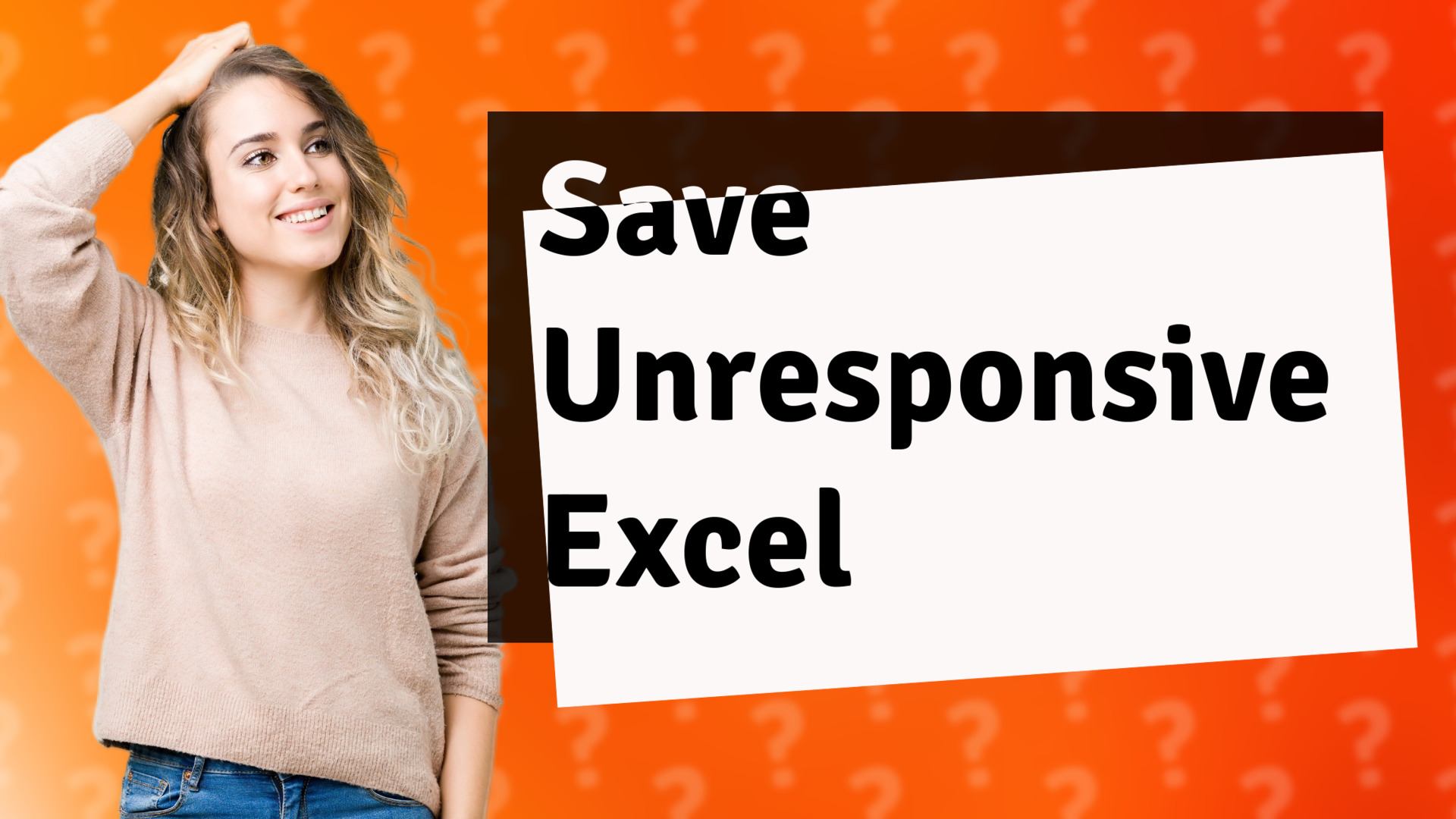Save Unresponsive Excel