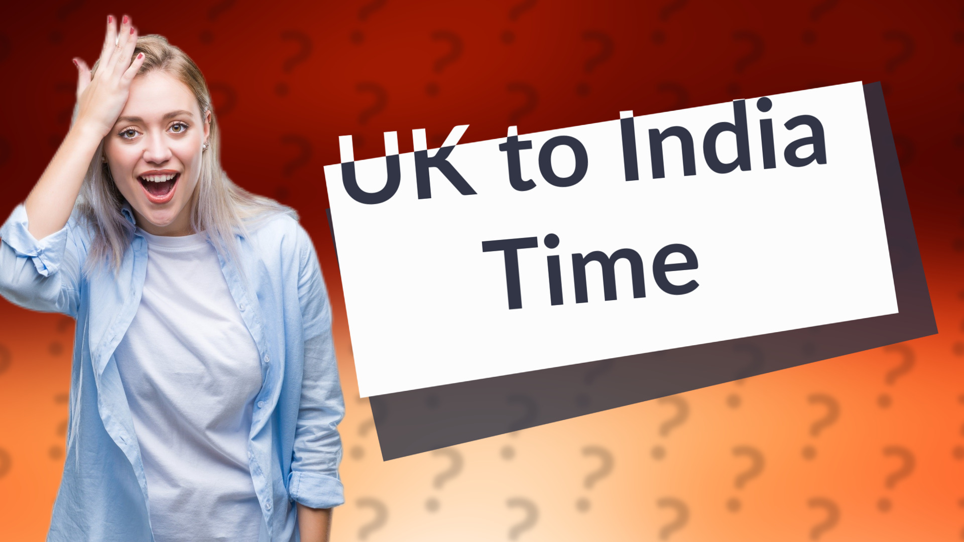 UK to India Time
