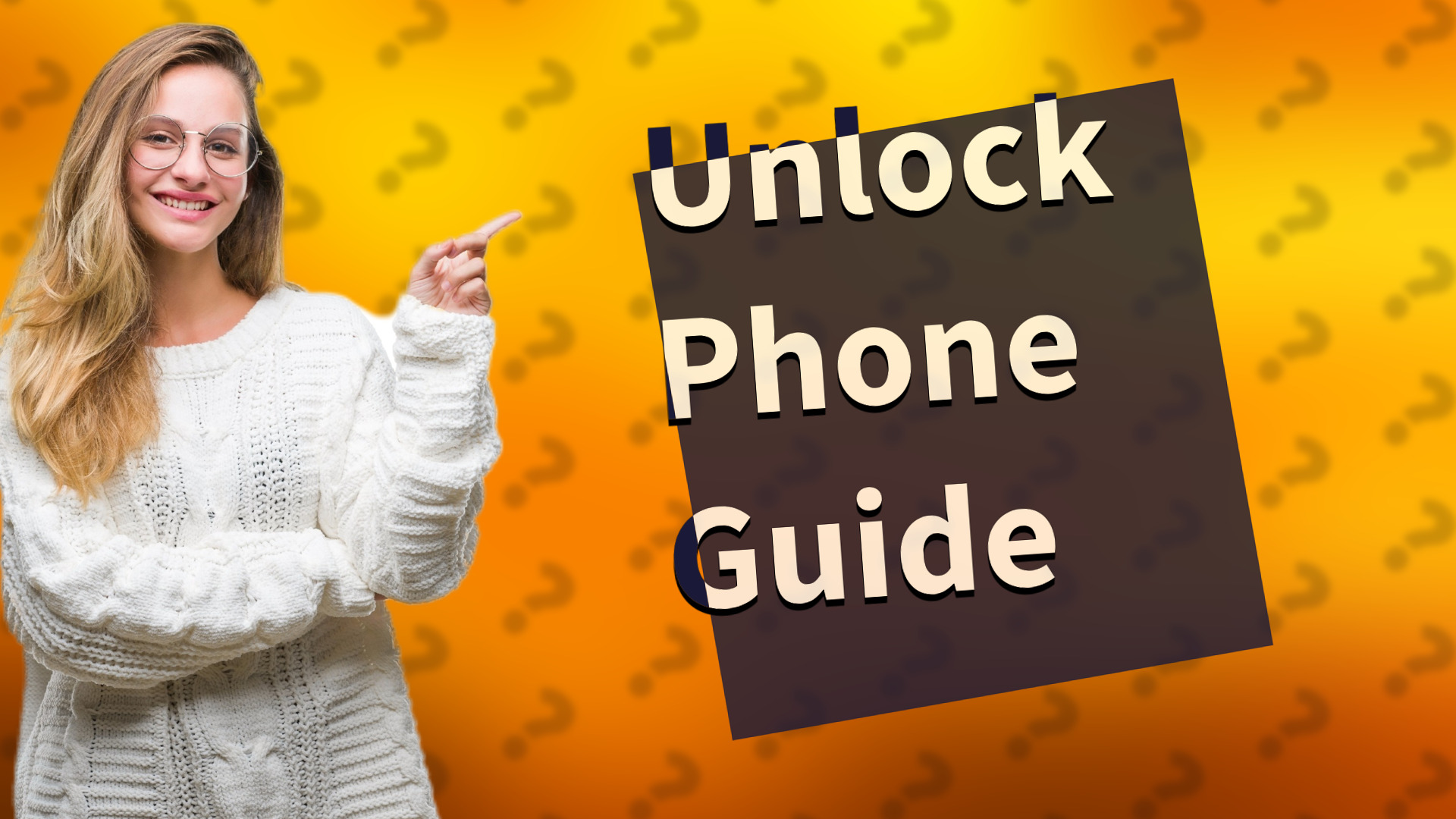 Unlock Phone Guide