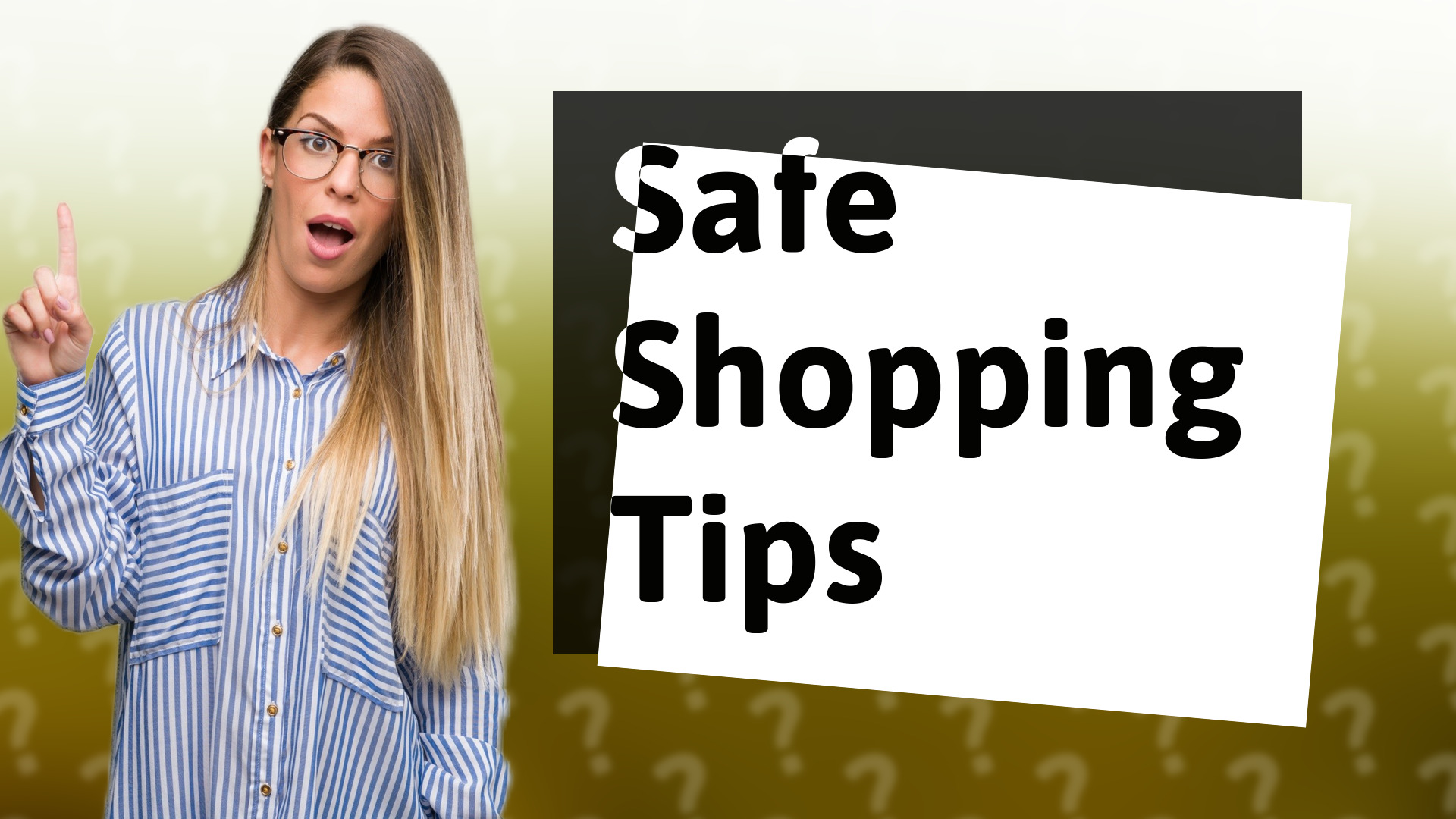 Safe Shopping Tips