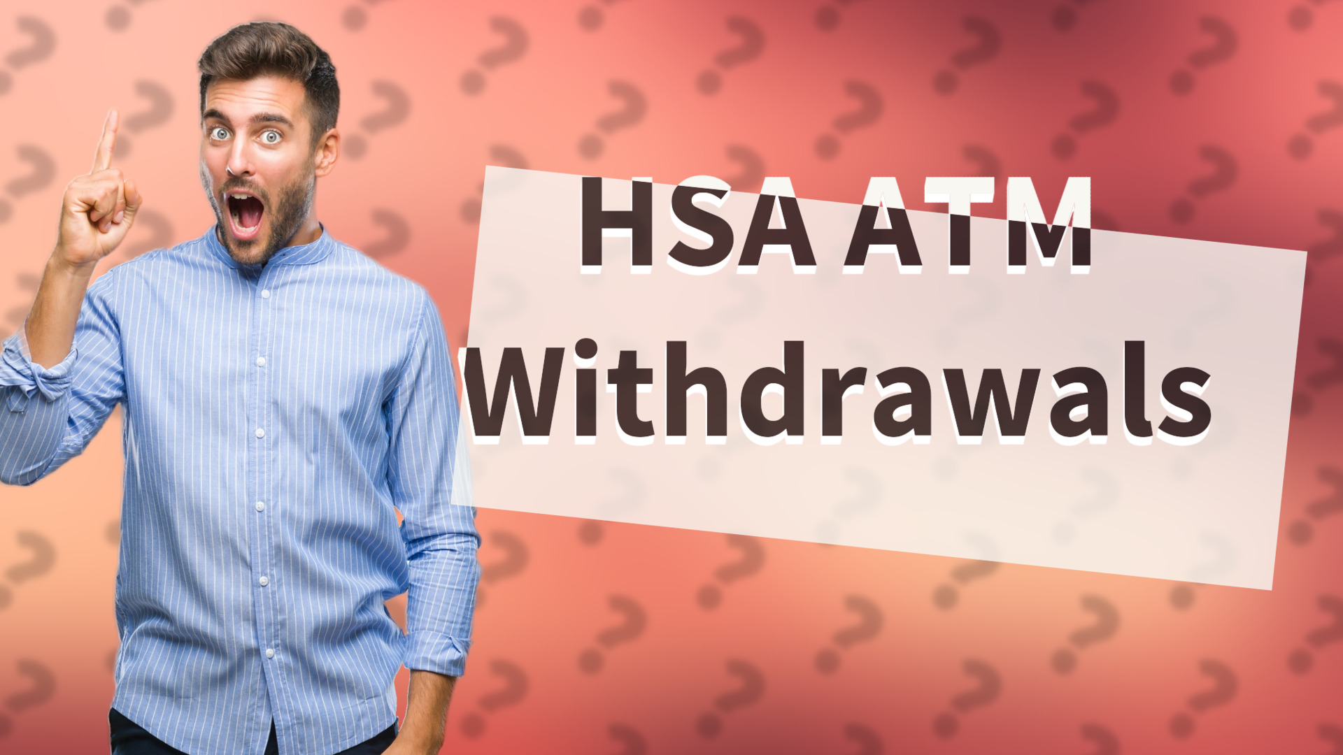 HSA ATM Withdrawals