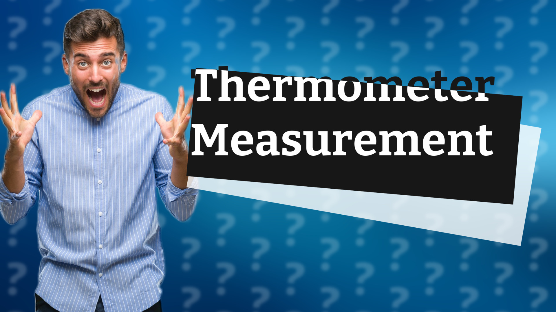 Thermometer Measurement