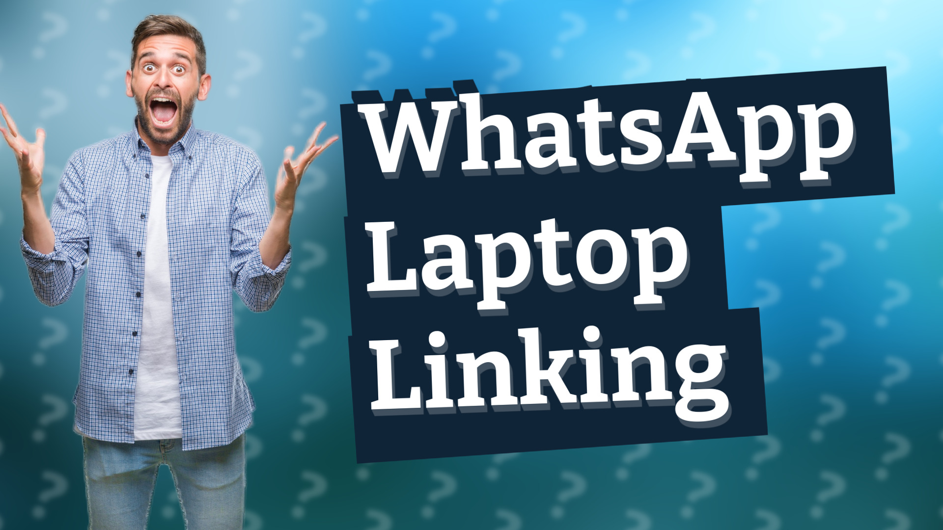 WhatsApp Laptop Linking