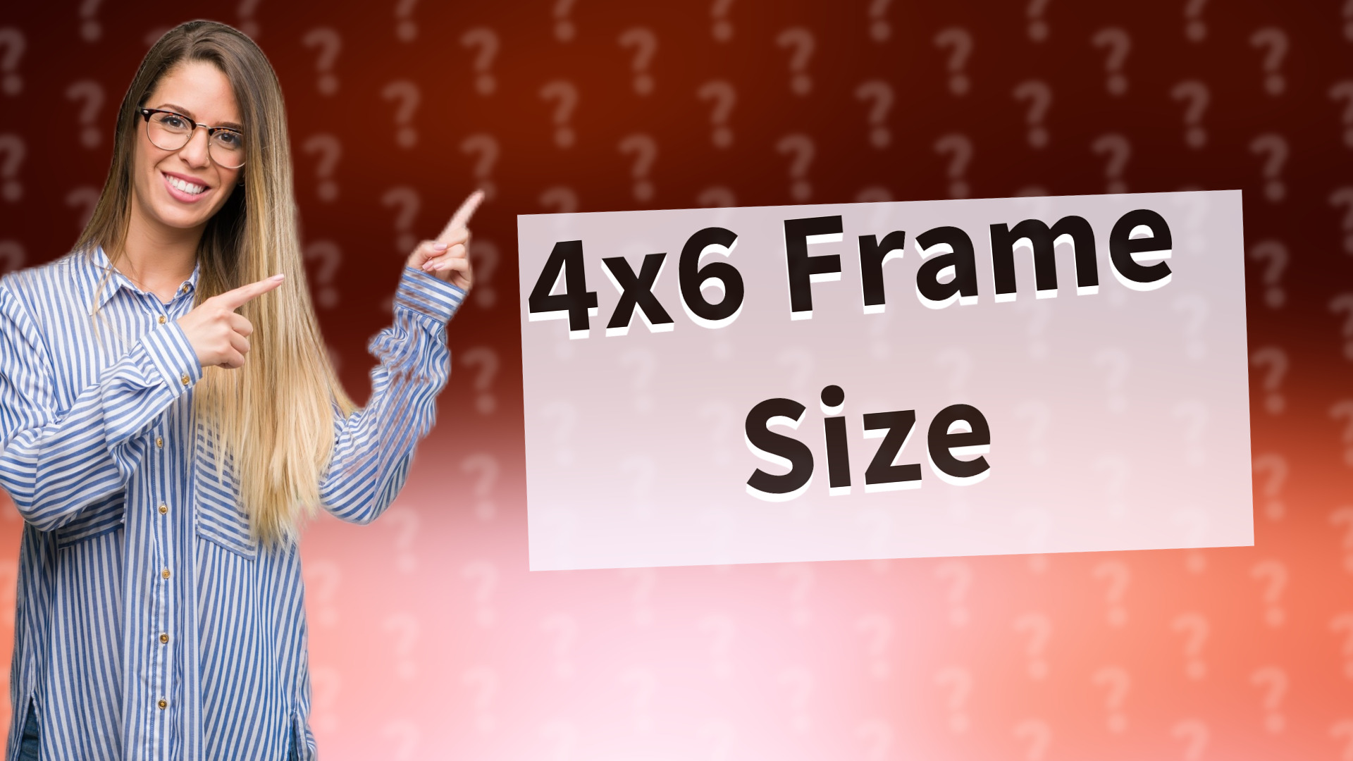 4x6 Frame Size