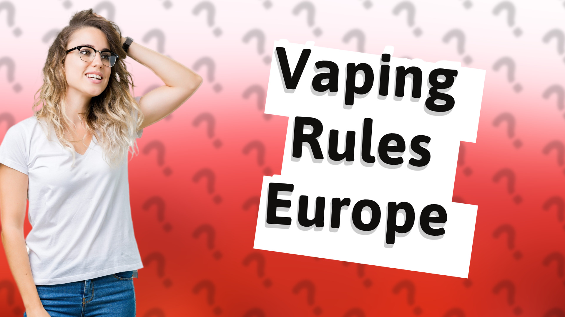 Vaping Rules Europe