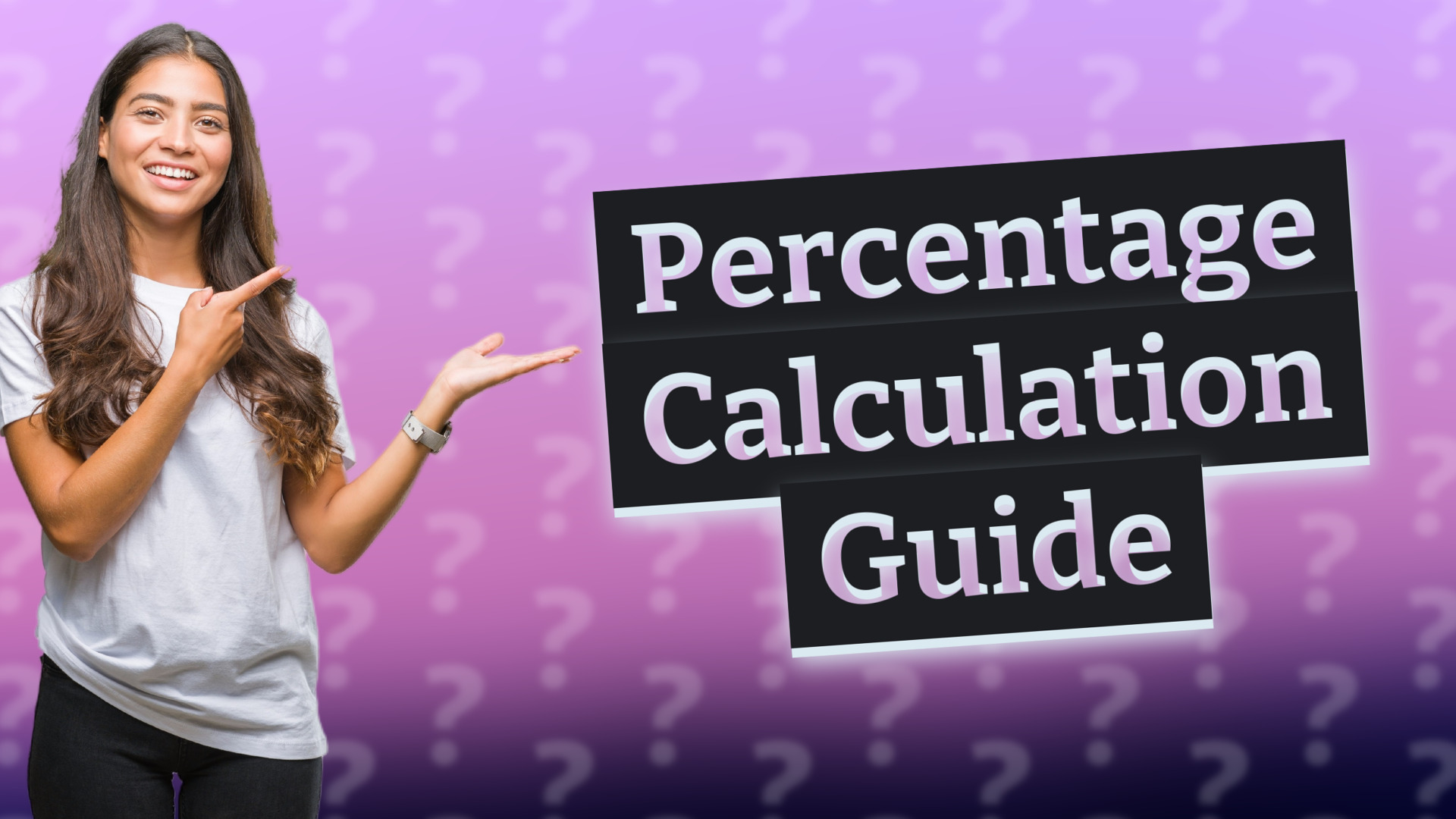 Percentage Calculation Guide